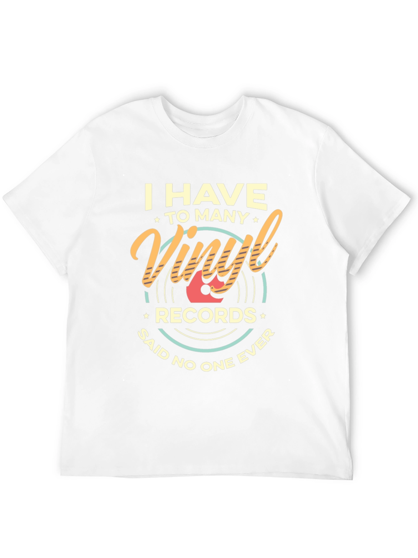 Black I Have Too Many Vinyl Records Graphic T-Shirt view 12