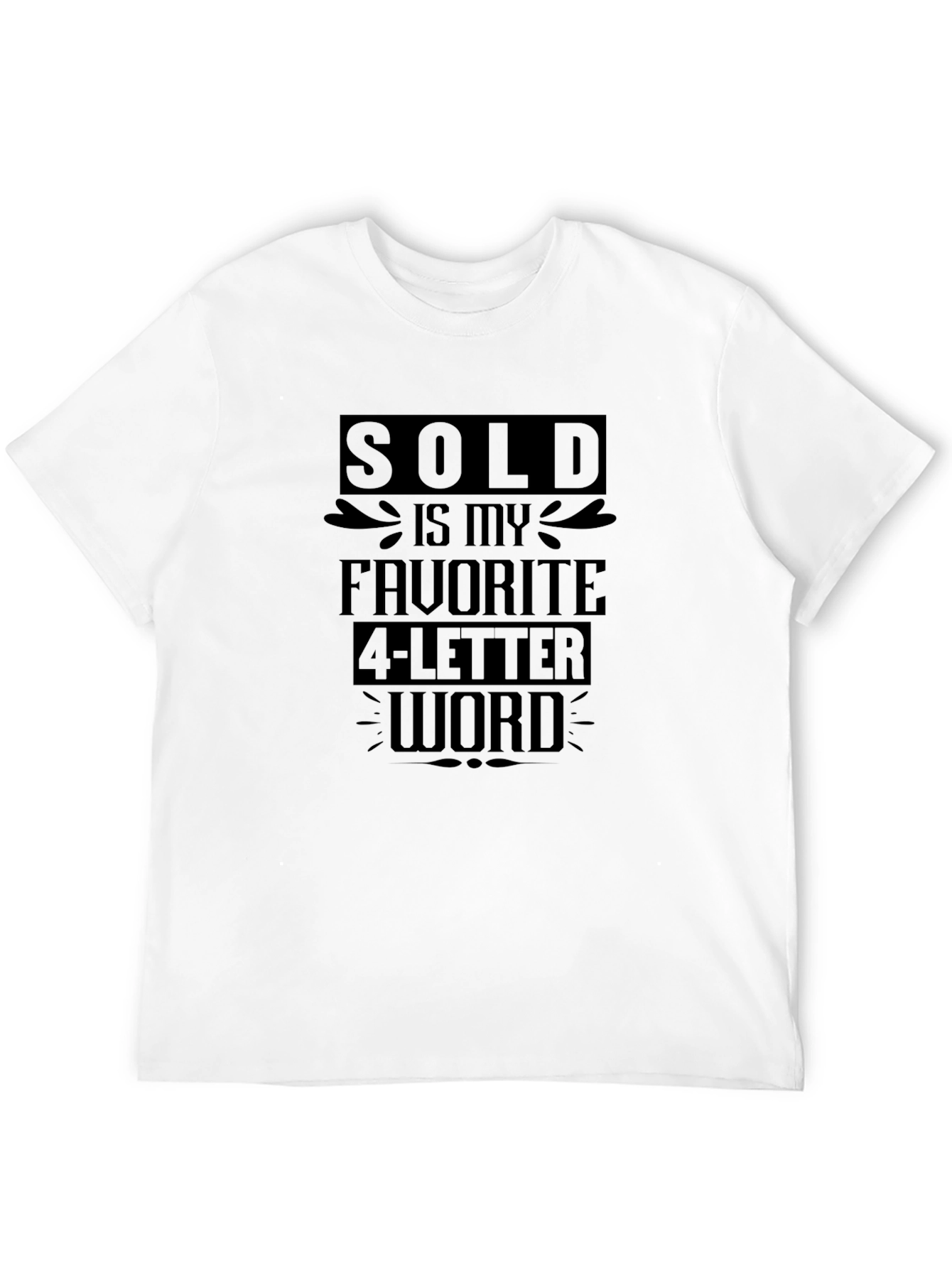 Black "SOLD" Favorite 4-Letter Word Graphic Tee view 12