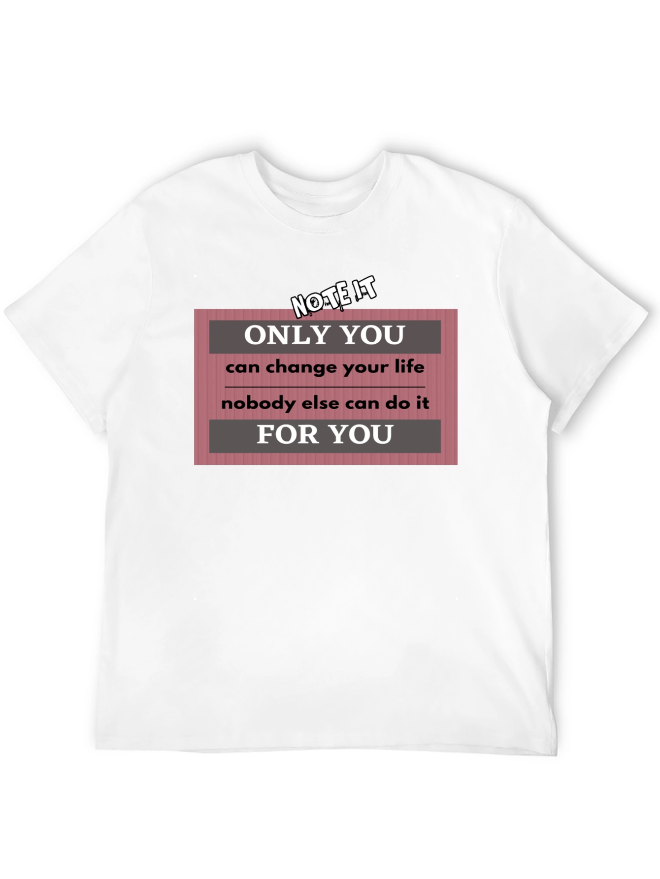 Black Motivational T-Shirt: Only You Can Change Your Life view 12