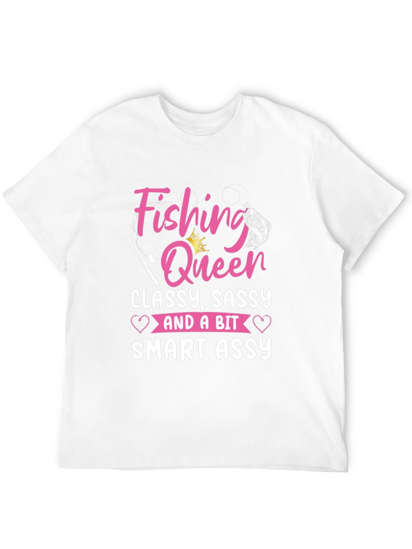 Black Fishing Queen T-Shirt - Classy, Sassy, Smart Assy view 12