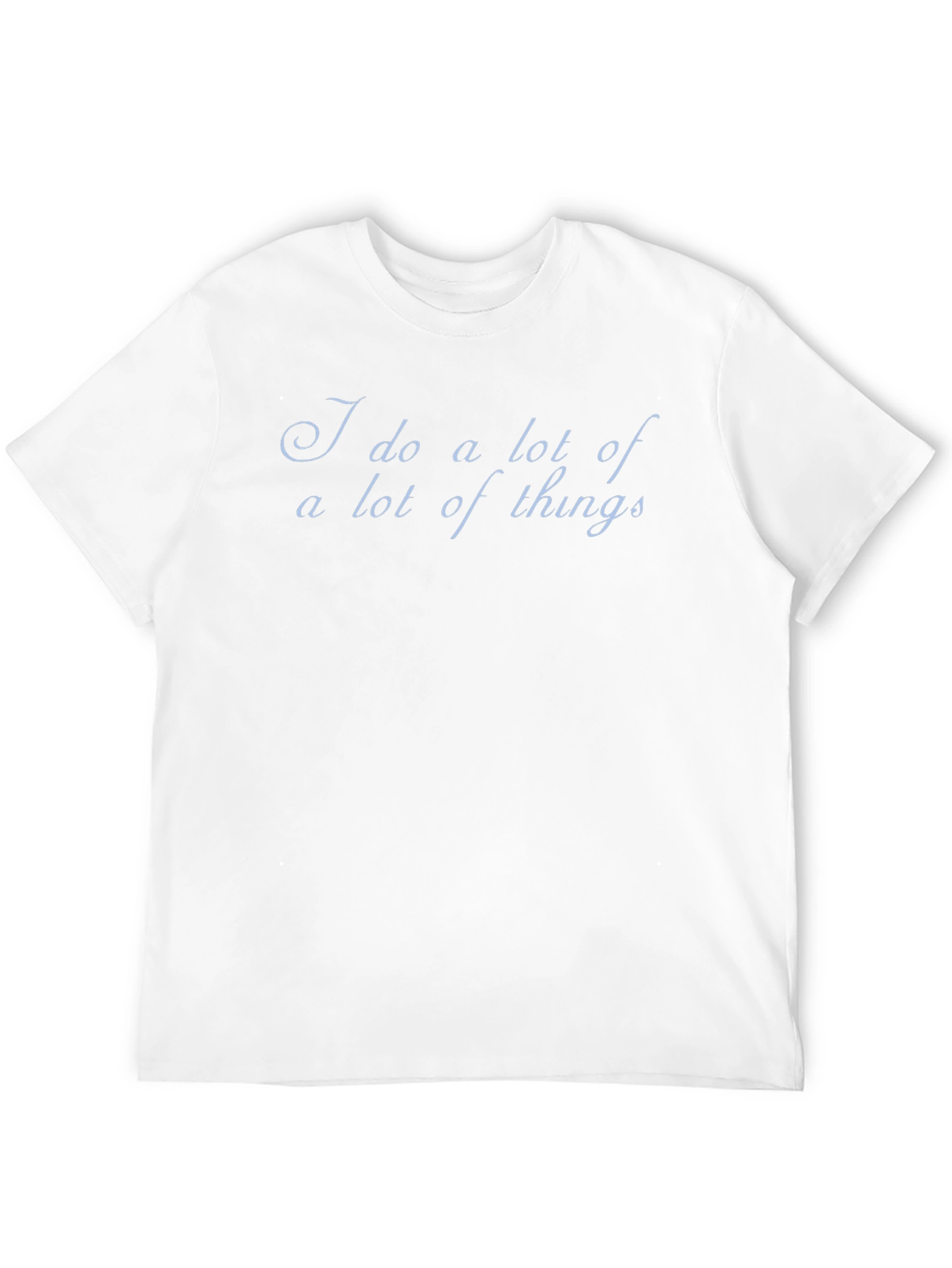 Black "I do a lot of things" Men's Black Graphic Tee view 12