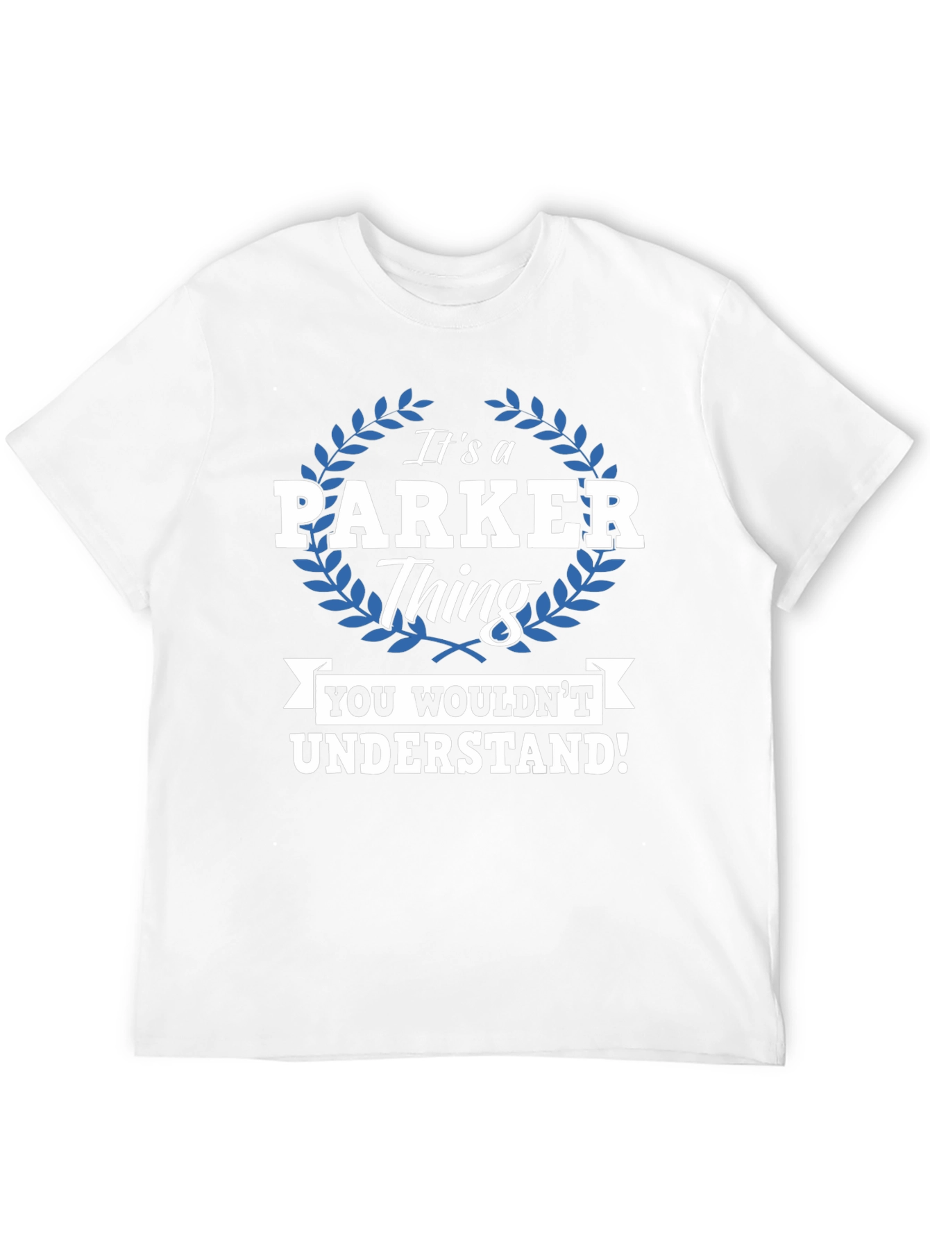 Black It's a Parker Thing T-Shirt - Funny Novelty Tee view 12