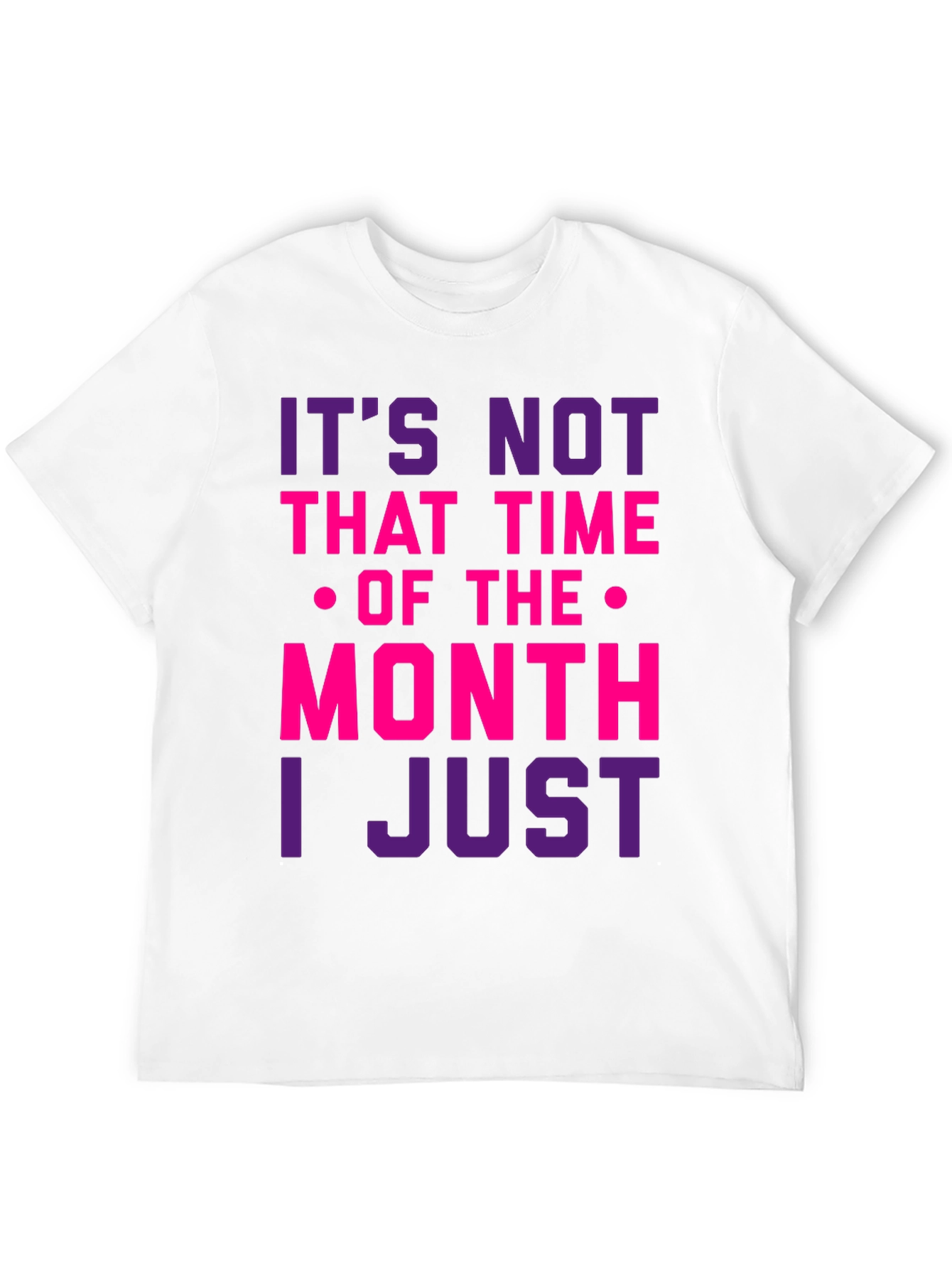 Black Humorous "Not That Time of the Month" Graphic T-Shirt view 12