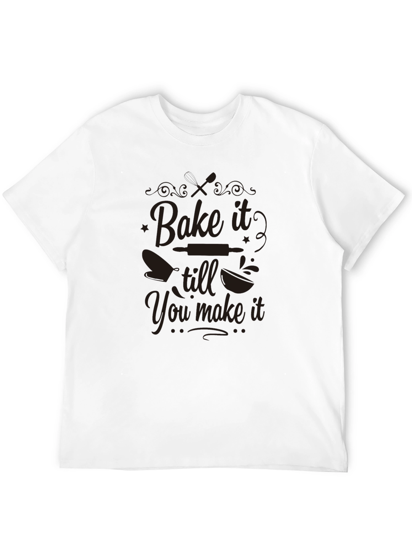 Black Bake It Till You Make It Black Graphic Tee view 12