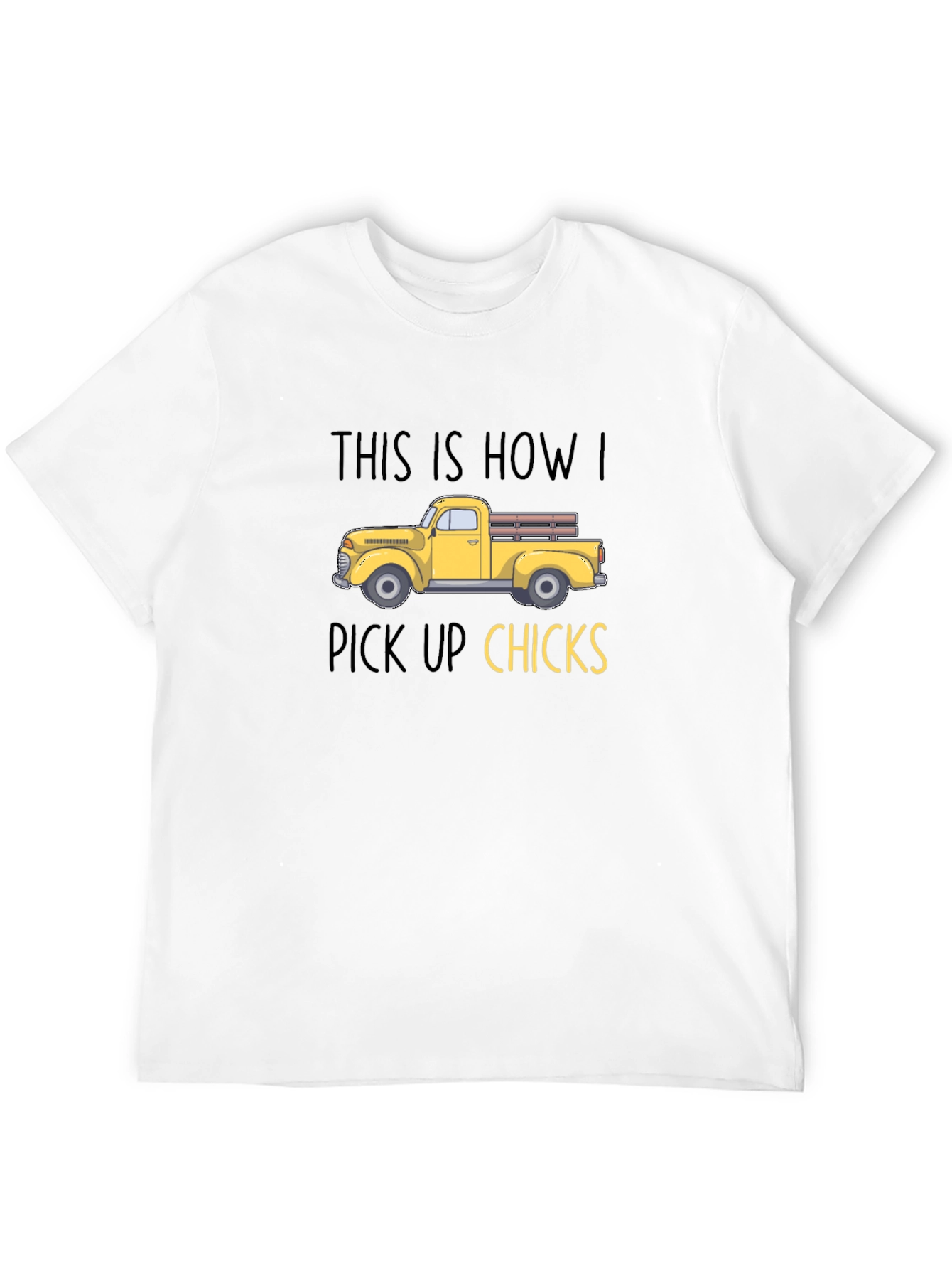 Black Funny Truck Pick Up Chicks T-Shirt view 12