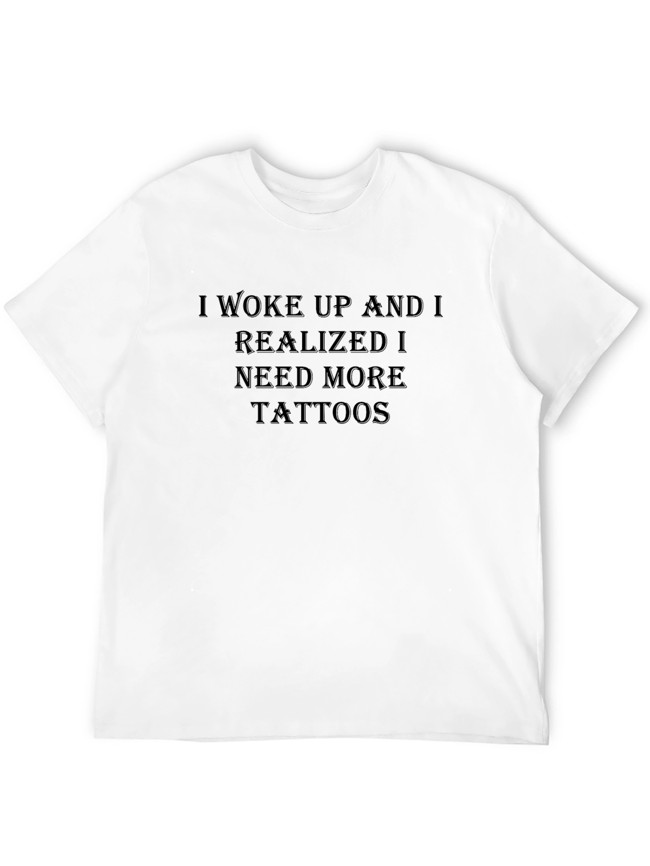 Black Need More Tattoos Men's Graphic T-Shirt view 12