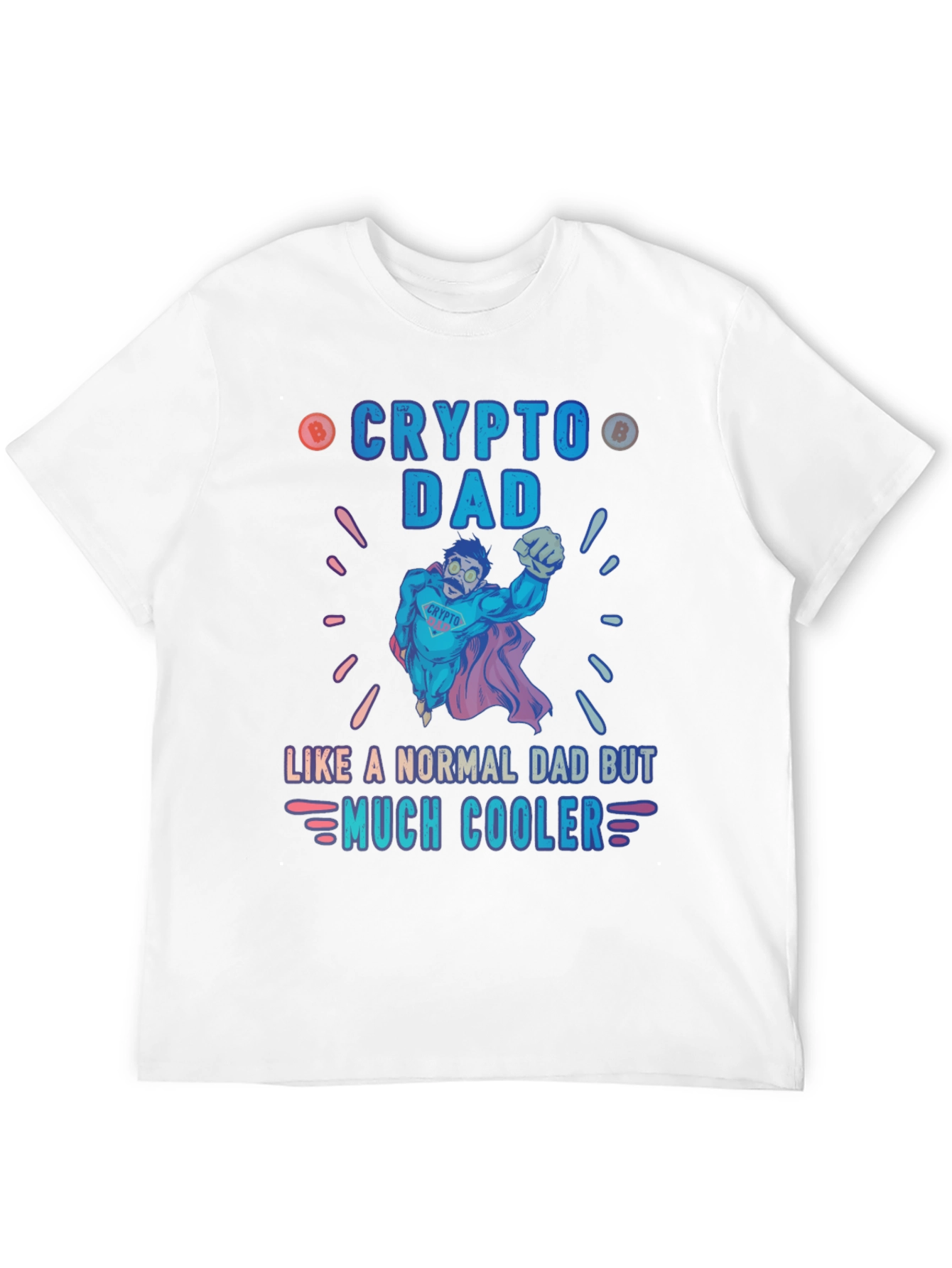 Black Crypto Dad T-Shirt - Like a Normal Dad But Much Cooler view 12