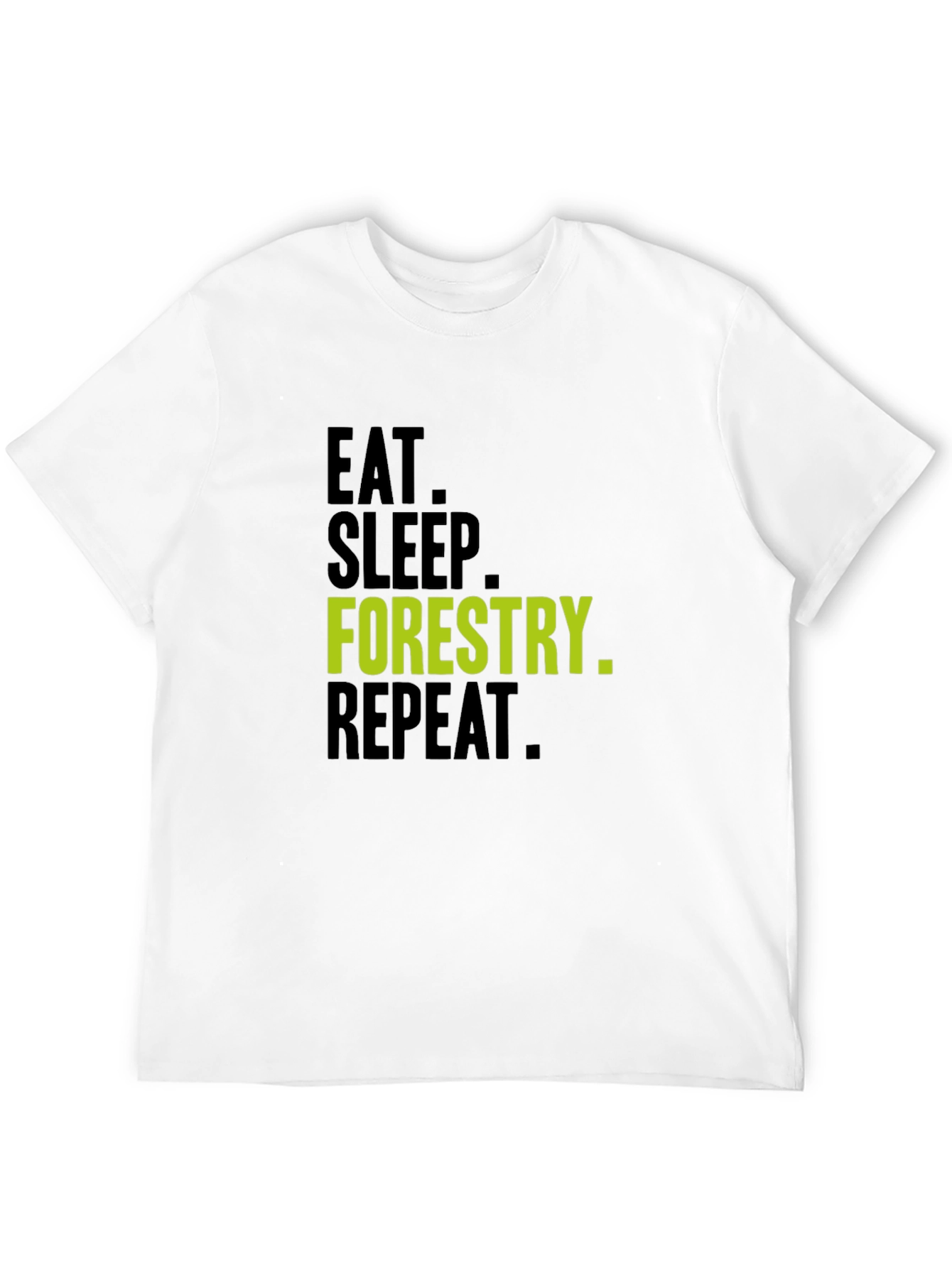 Black Eat Sleep Forestry Repeat T-Shirt view 12