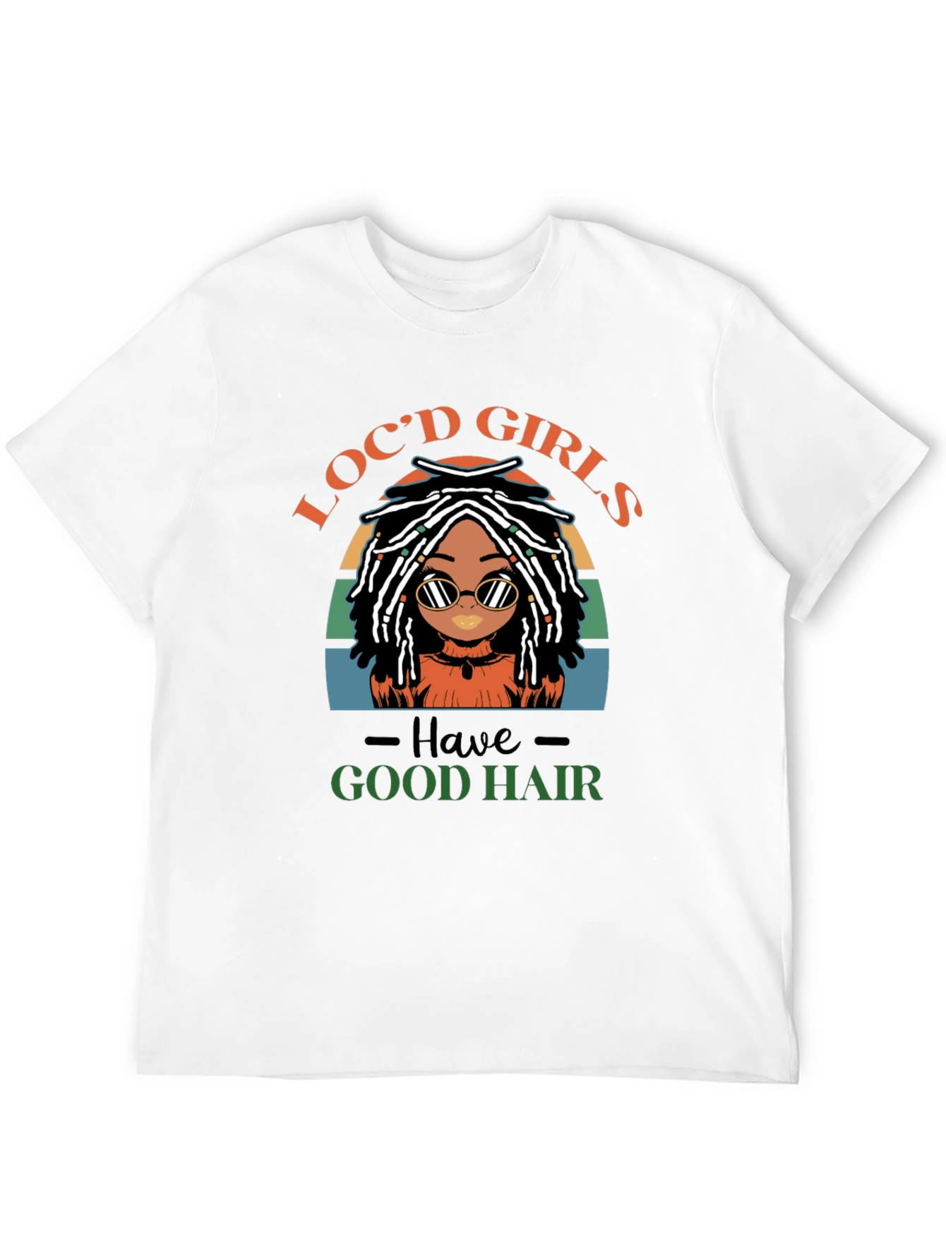 Black Loc'd Girls Have Good Hair T-Shirt view 12