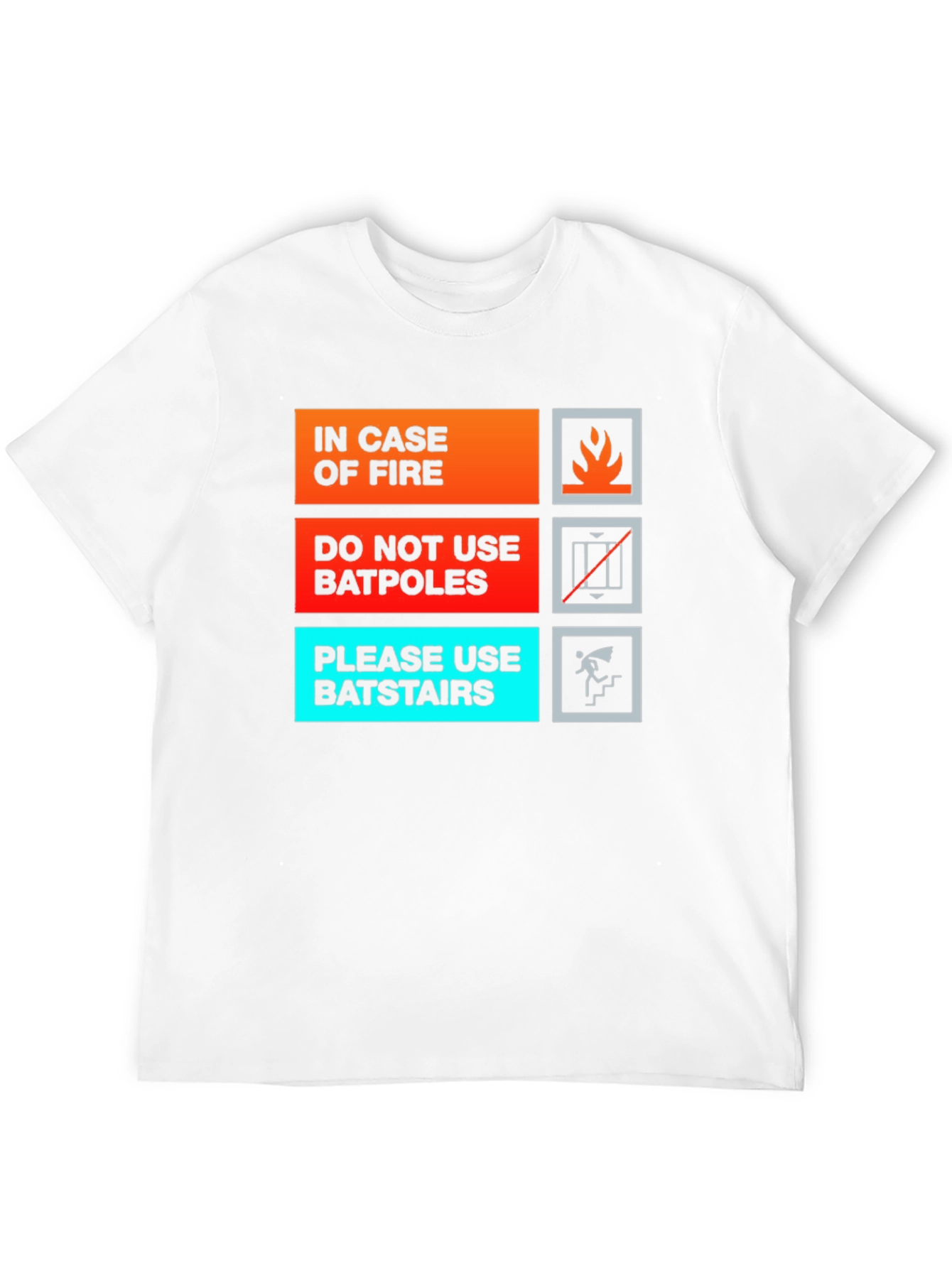 Black Humorous In Case of Fire T-Shirt - Batpole/Batstair Design view 12