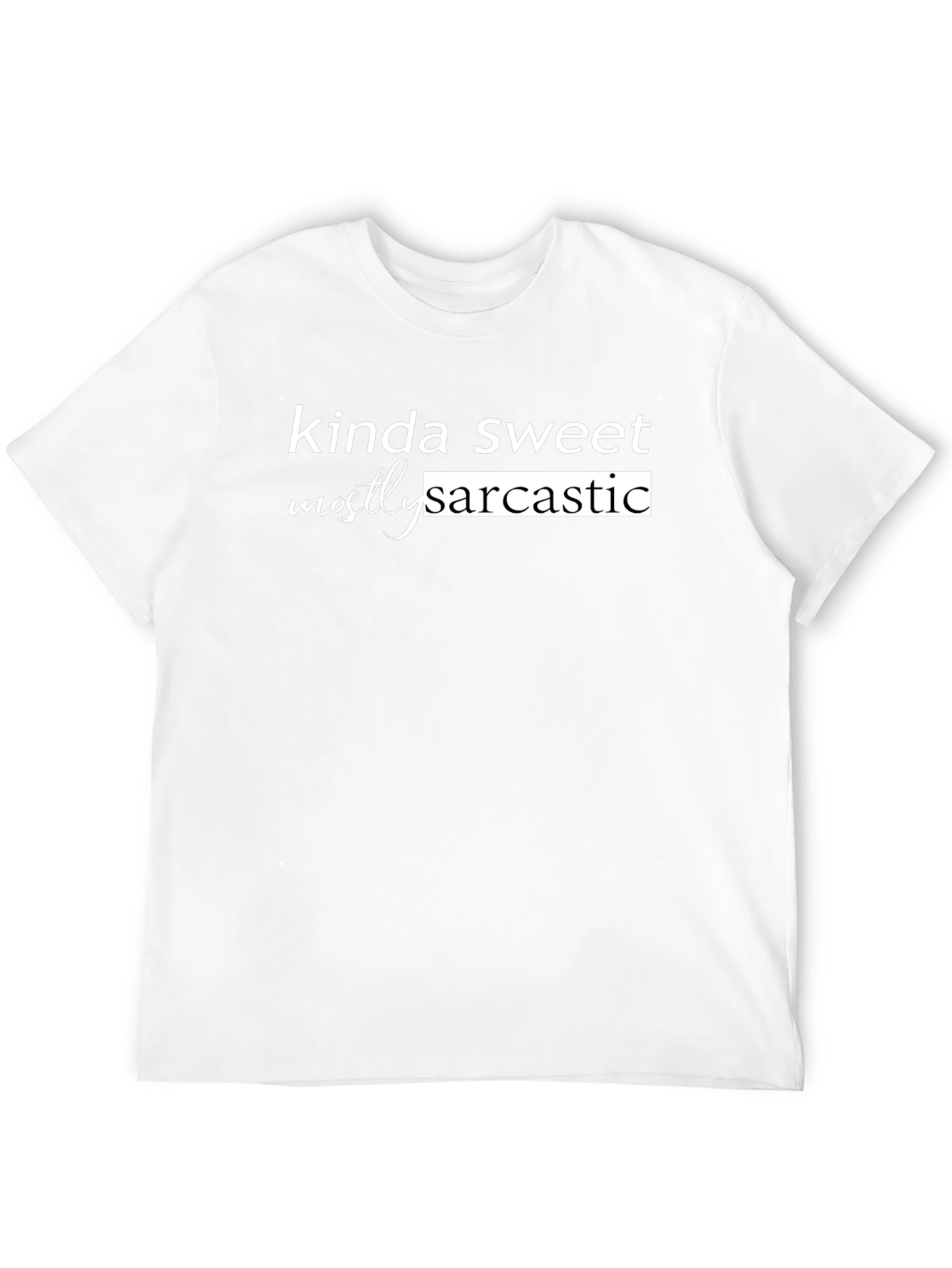 Black Kinda Sweet Mostly Sarcastic Black T-Shirt view 12