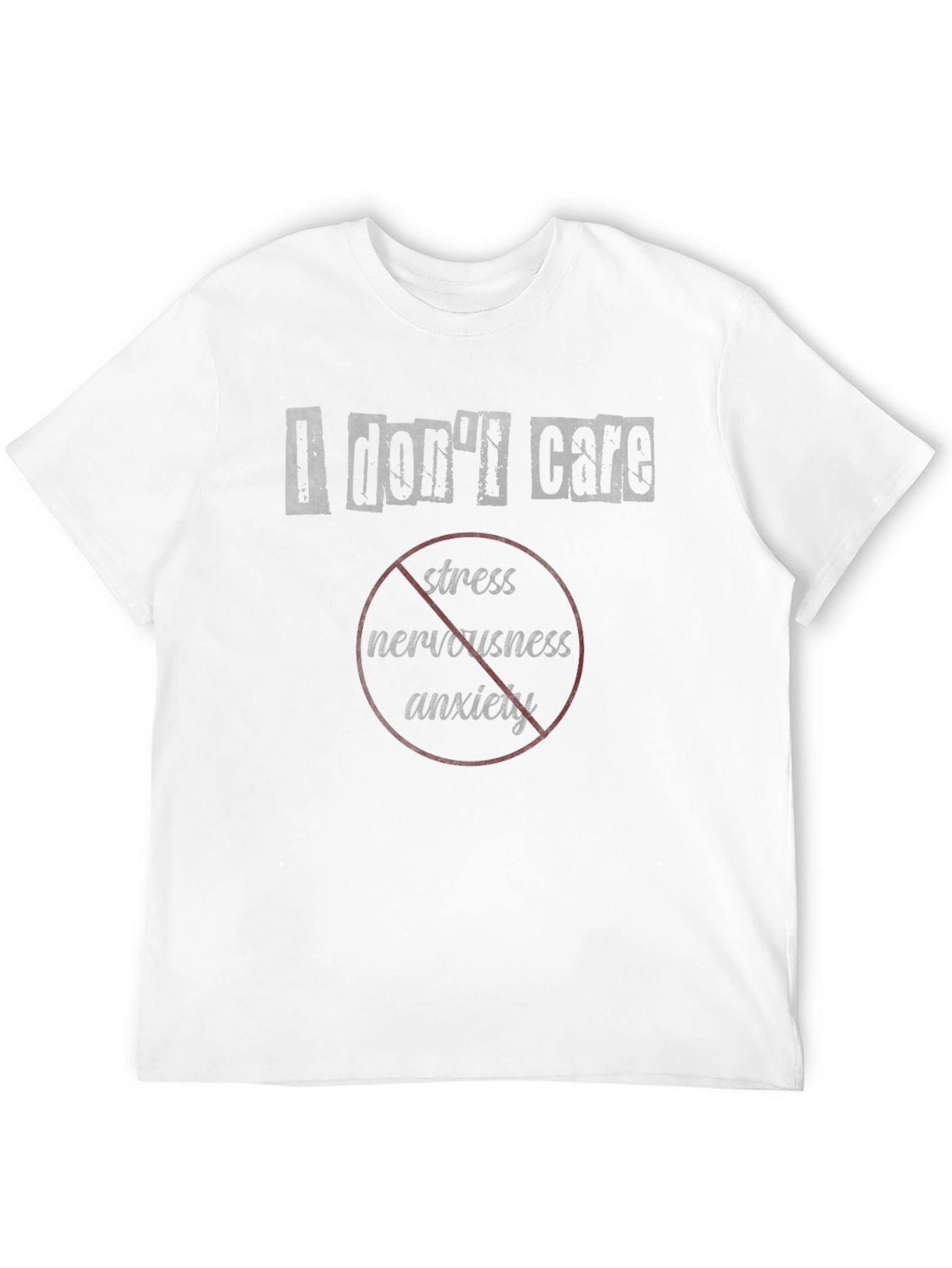 Black I Don't Care Graphic T-Shirt - Stress Anxiety Nervousness view 12