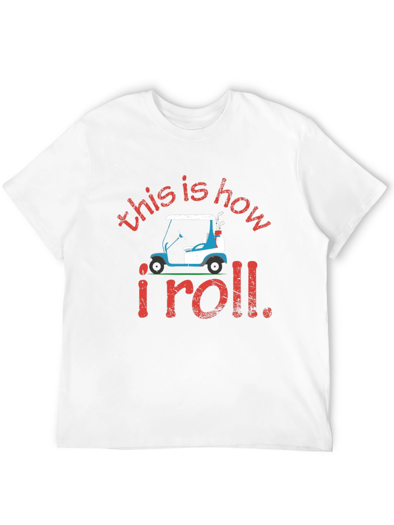 Black Golf Cart T-Shirt: This is How I Roll Tee view 12