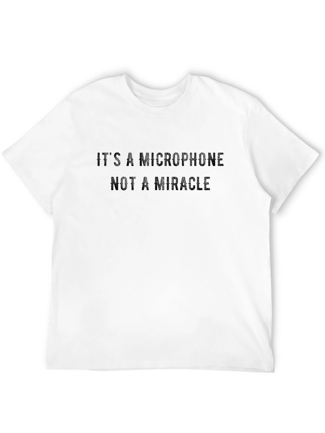 Black It's A Microphone Not A Miracle Black T-Shirt view 12