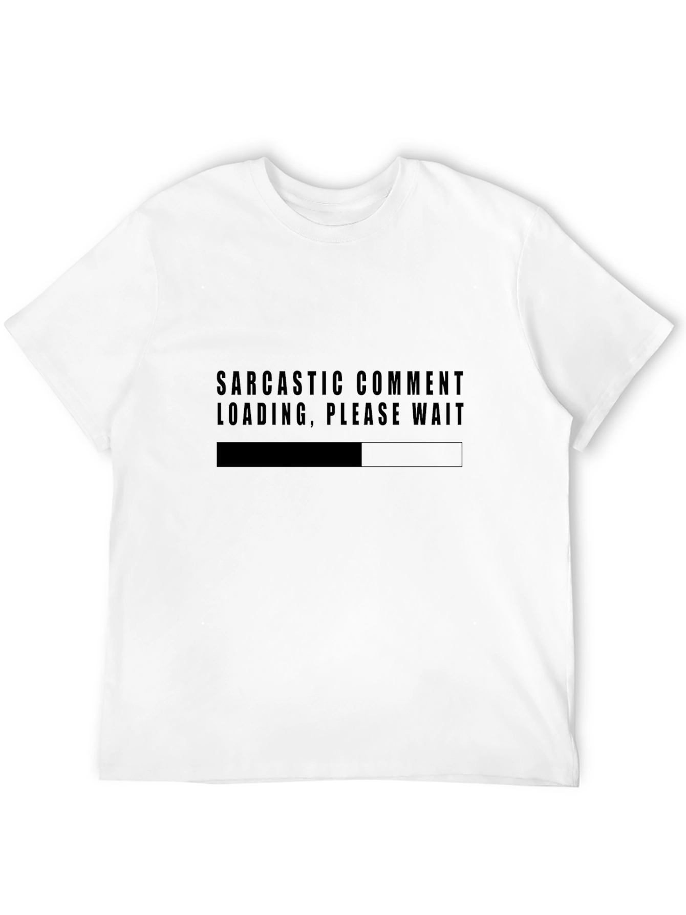 Black Sarcastic Comment Loading T-Shirt view 12
