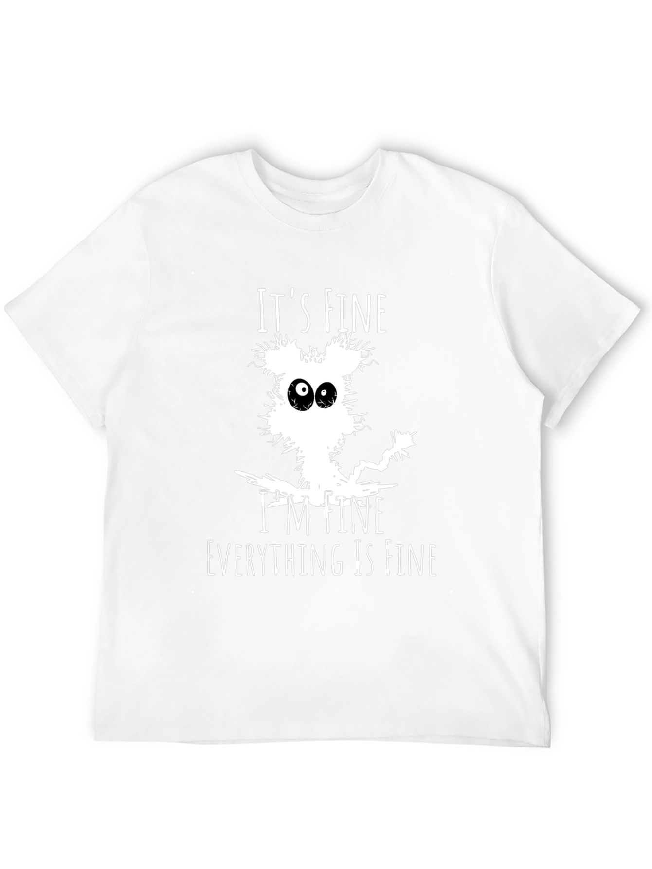 Black It's Fine I'm Fine Everything Is Fine T-Shirt view 12