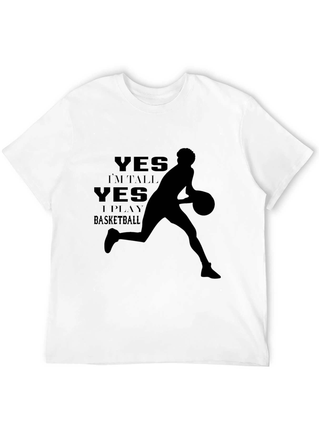 Black Basketball Player T-Shirt - Yes I'm Tall, Yes I Play view 12