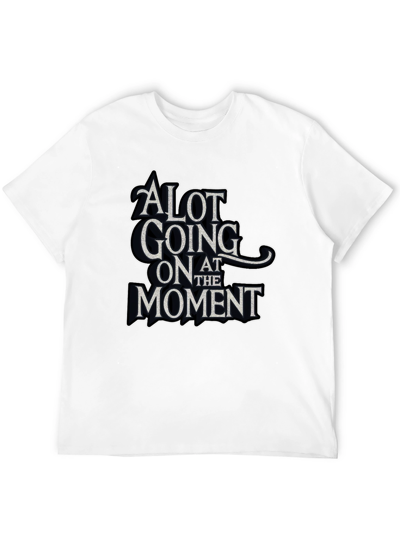 Black Alot Going On at the Moment Graphic Tee view 12