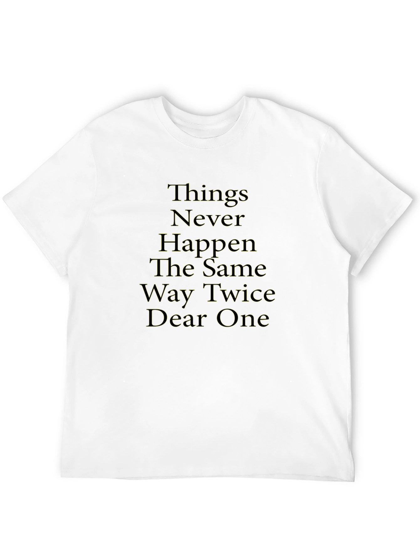Black Things Never Happen the Same Way T-Shirt view 12