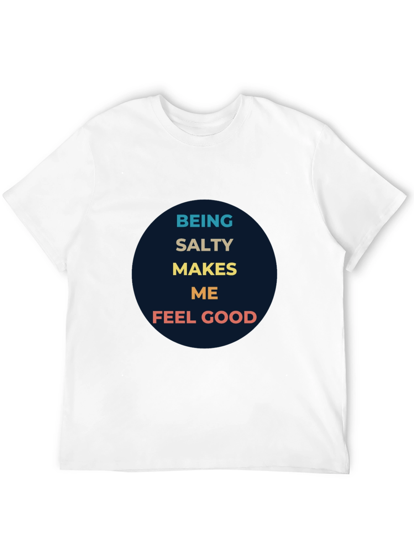 Black Being Salty Makes Me Feel Good Graphic Tee view 12
