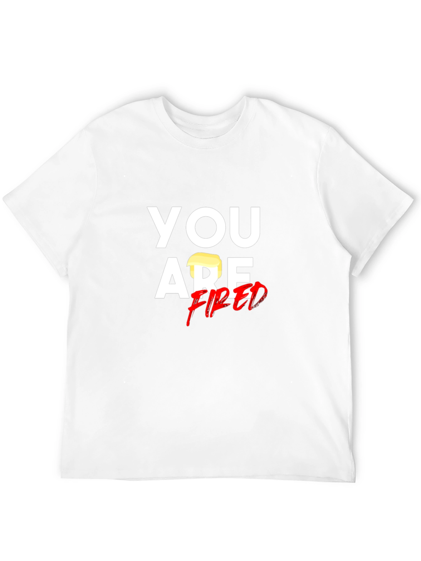 Black You Are Fired T-Shirt - Political Humor Tee view 12