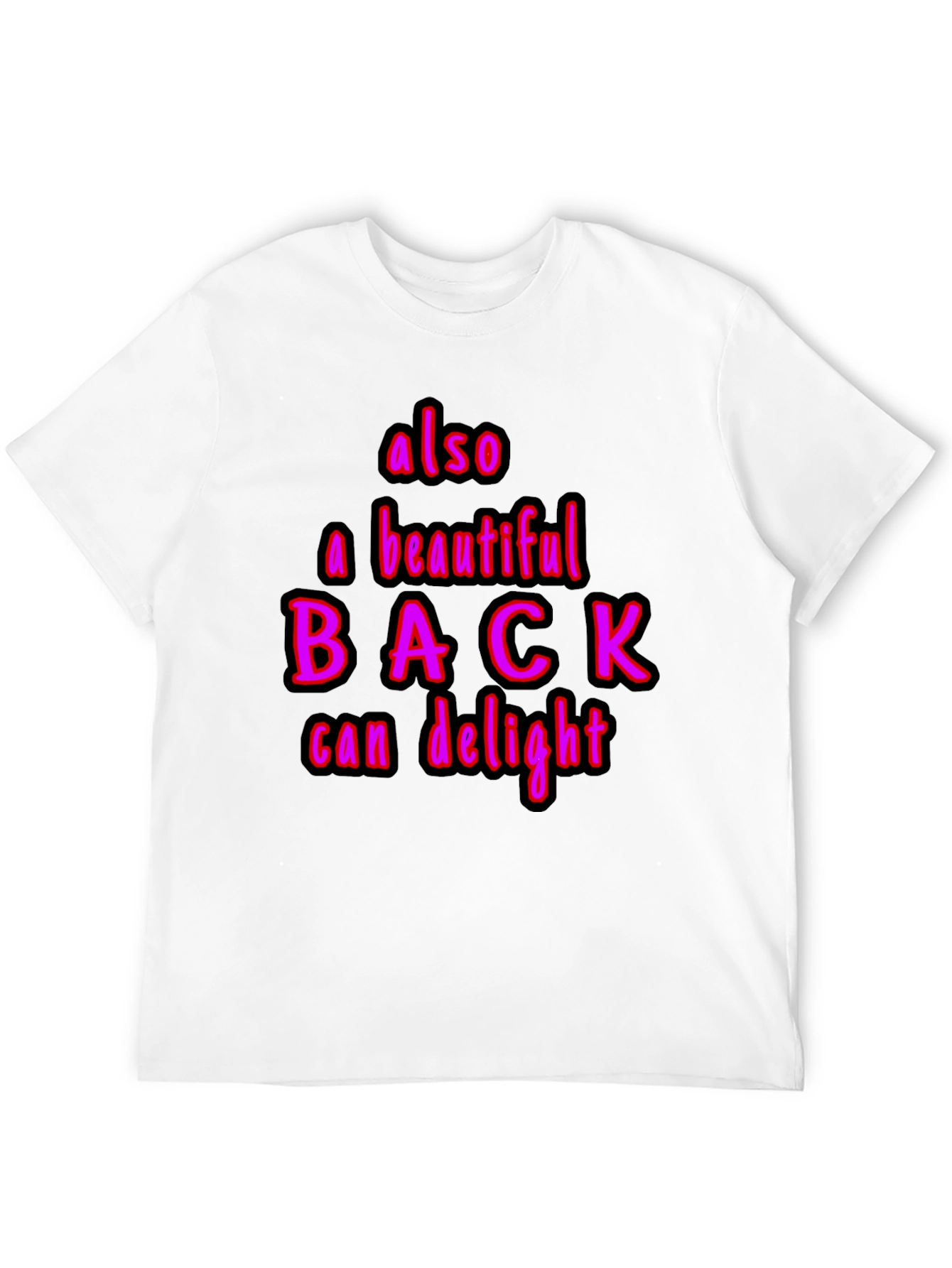 Black Humorous "Also a Beautiful Back" Graphic Tee view 12