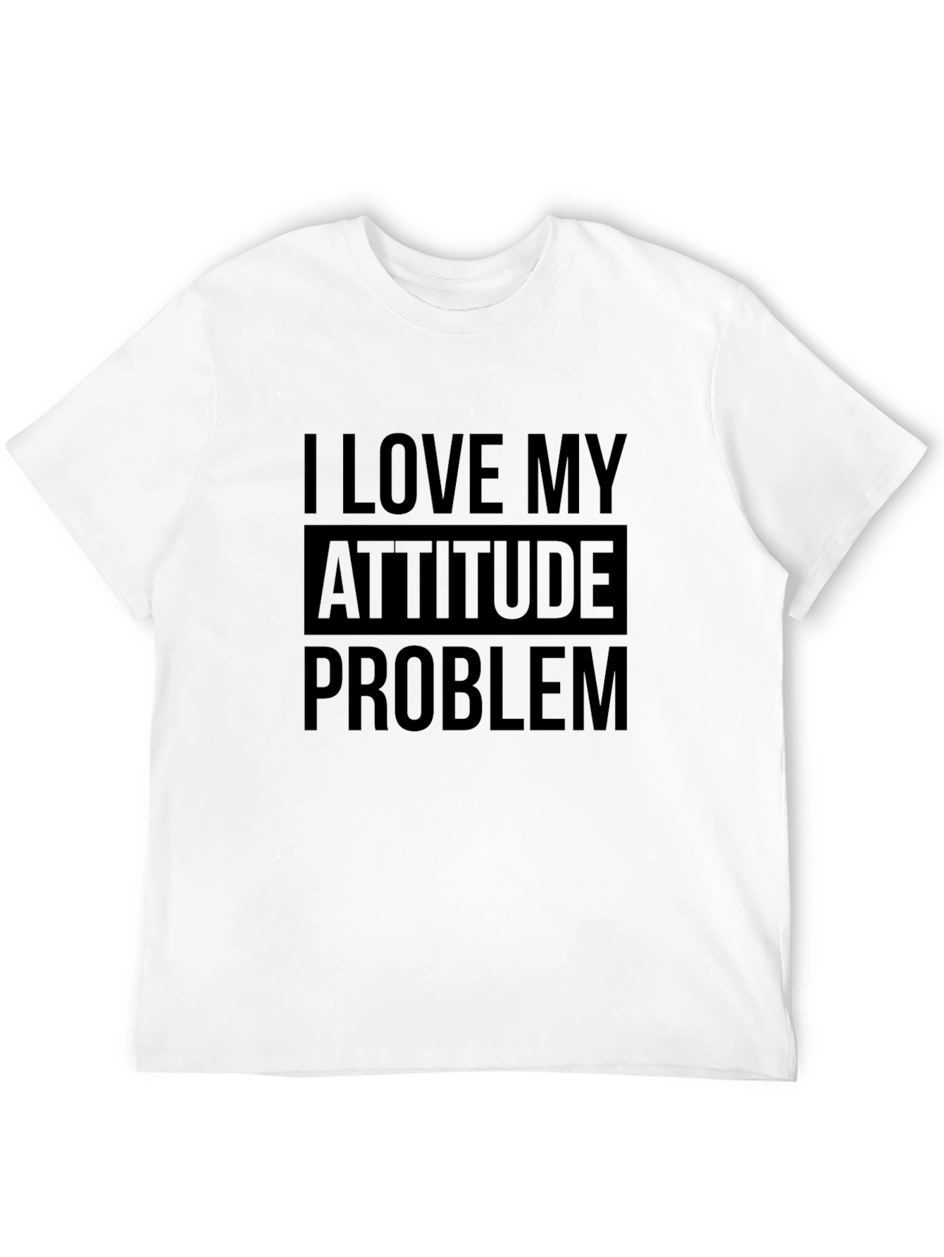 Black I Love My Attitude Problem T-Shirt view 12