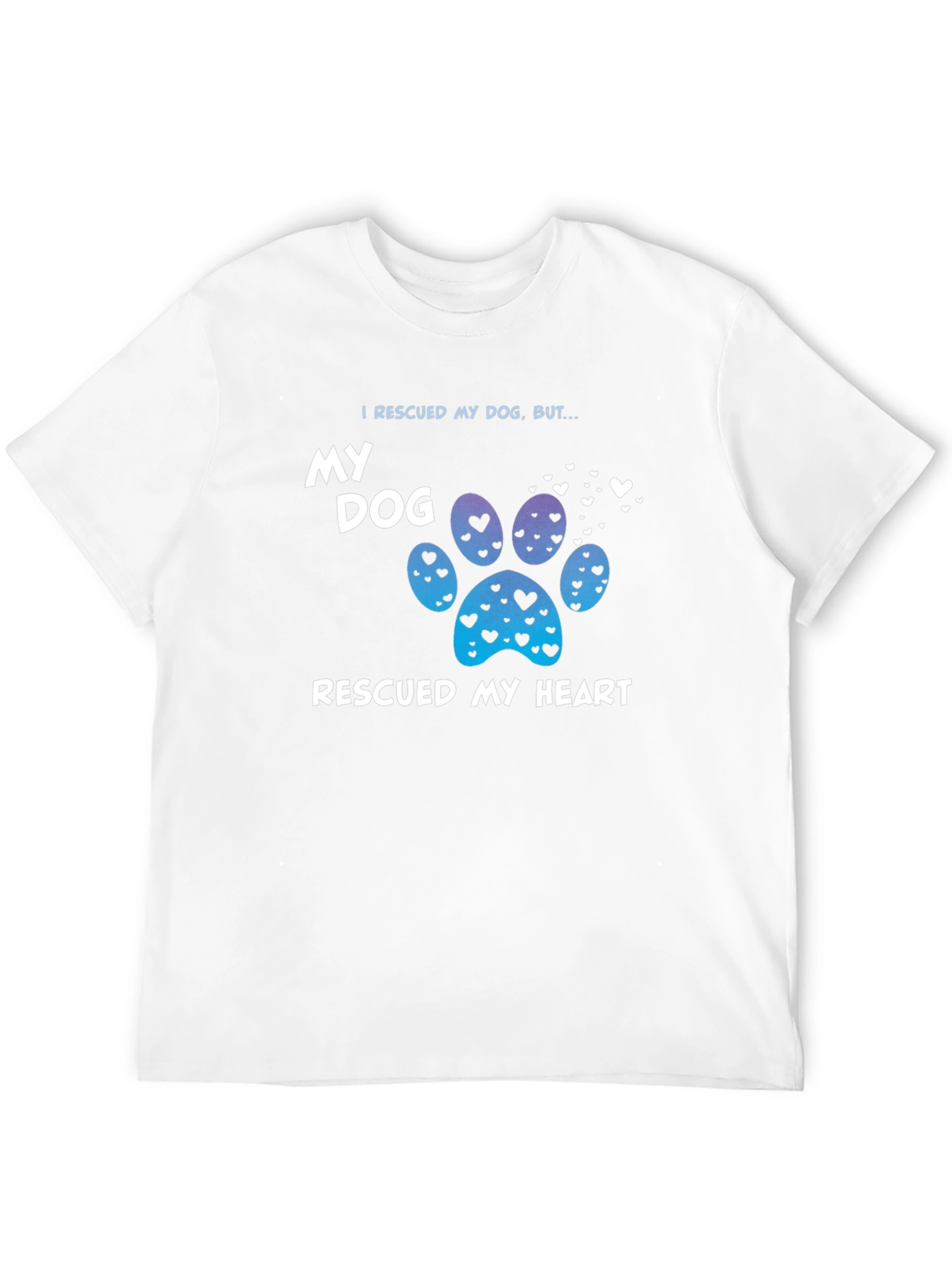 Rescued My Dog T-Shirt - 12