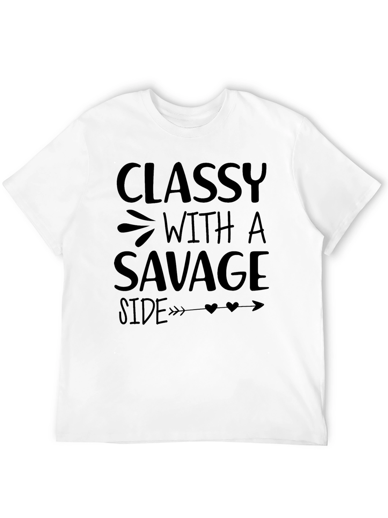 Black Classy with a Savage Side Black Graphic T-Shirt view 12