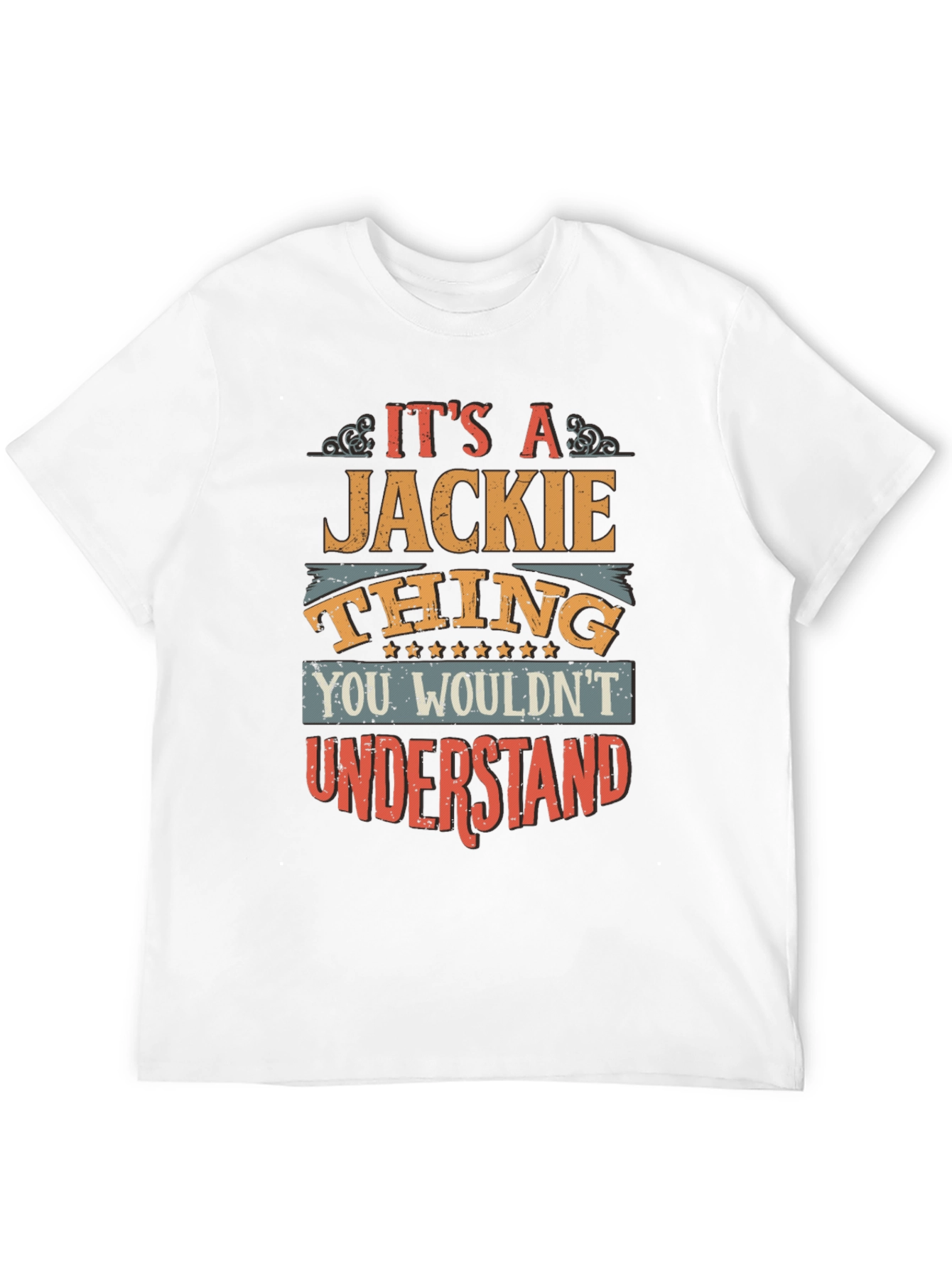 Black It's A Jackie Thing T-Shirt - You Wouldn't Understand Tee view 12