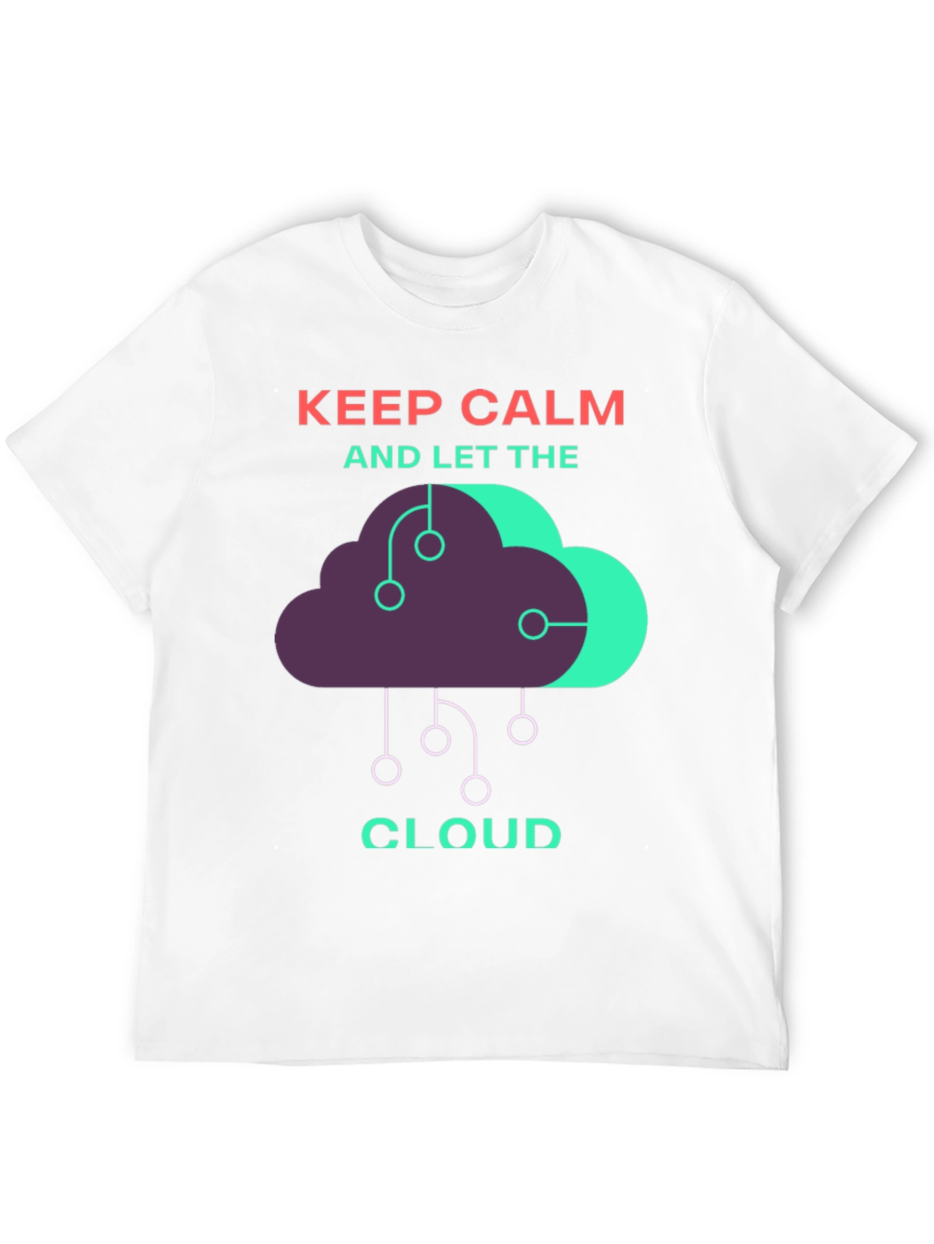 Black Keep Calm and Let the Cloud T-Shirt view 12