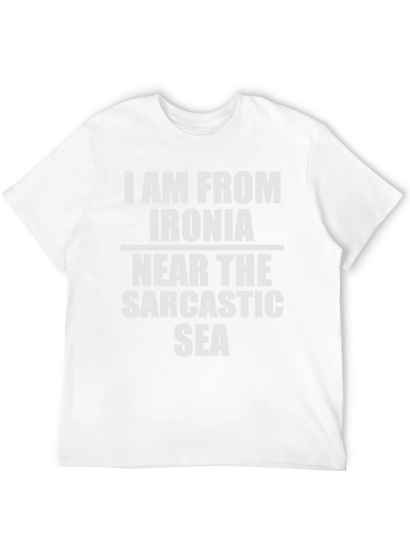 Black I Am From Ironia Sarcastic Sea T-Shirt view 12