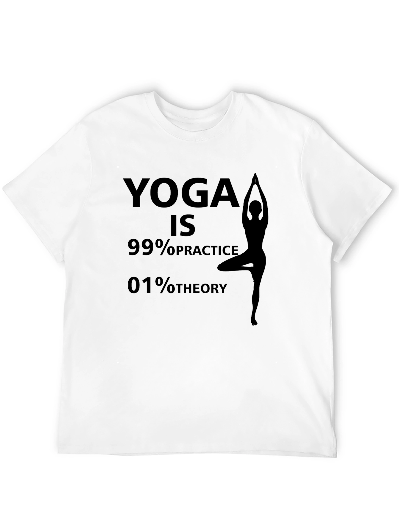 Black Yoga Practice T-Shirt - 99% Practice, 1% Theory view 12