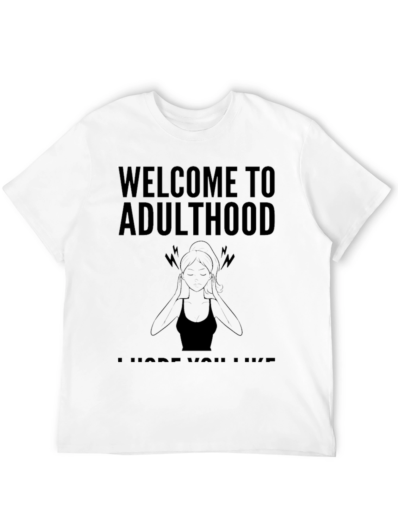 Black Welcome To Adulthood T-Shirt view 12