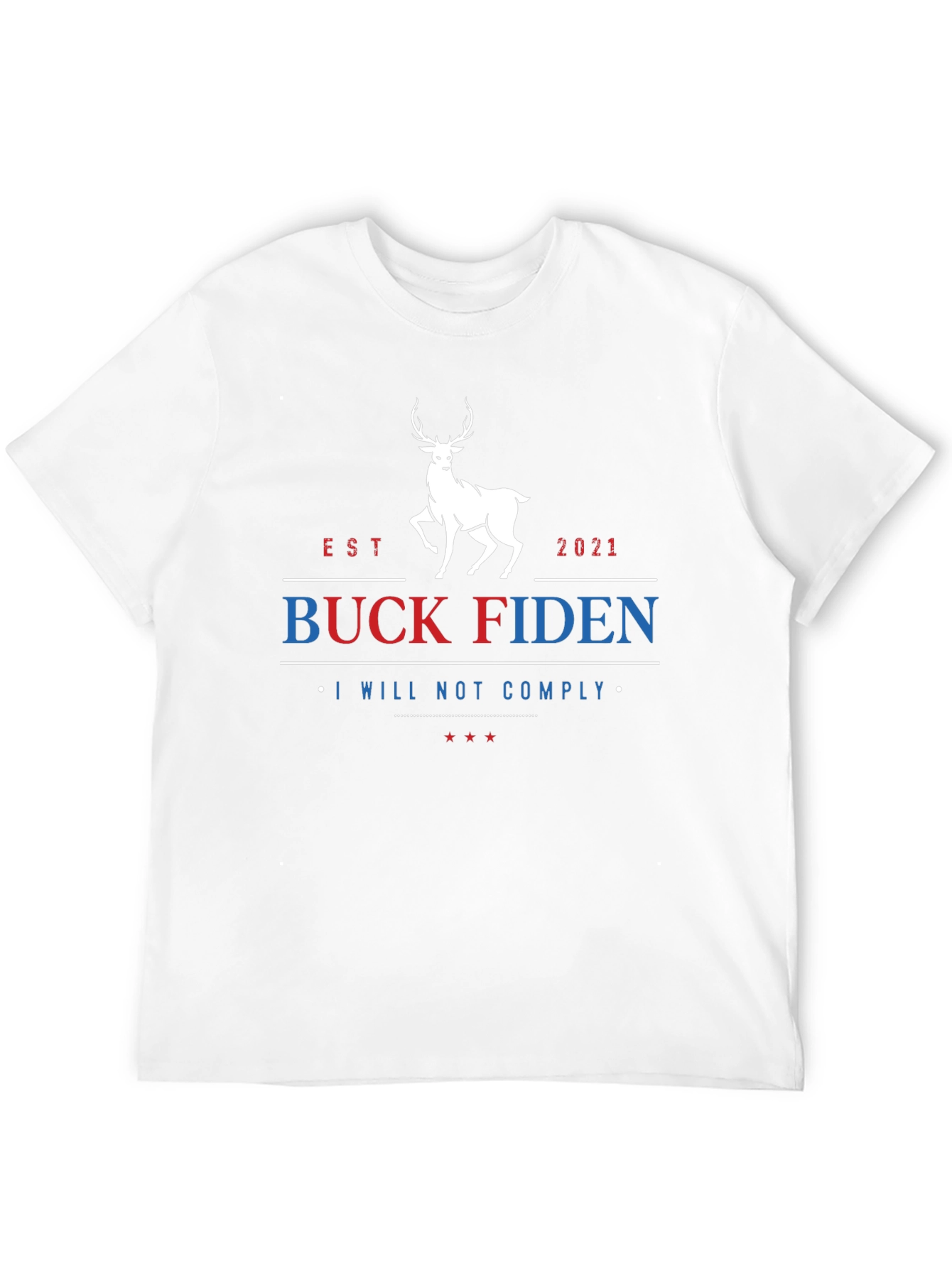 Black Buck Fiden T-Shirt: I Will Not Comply view 12