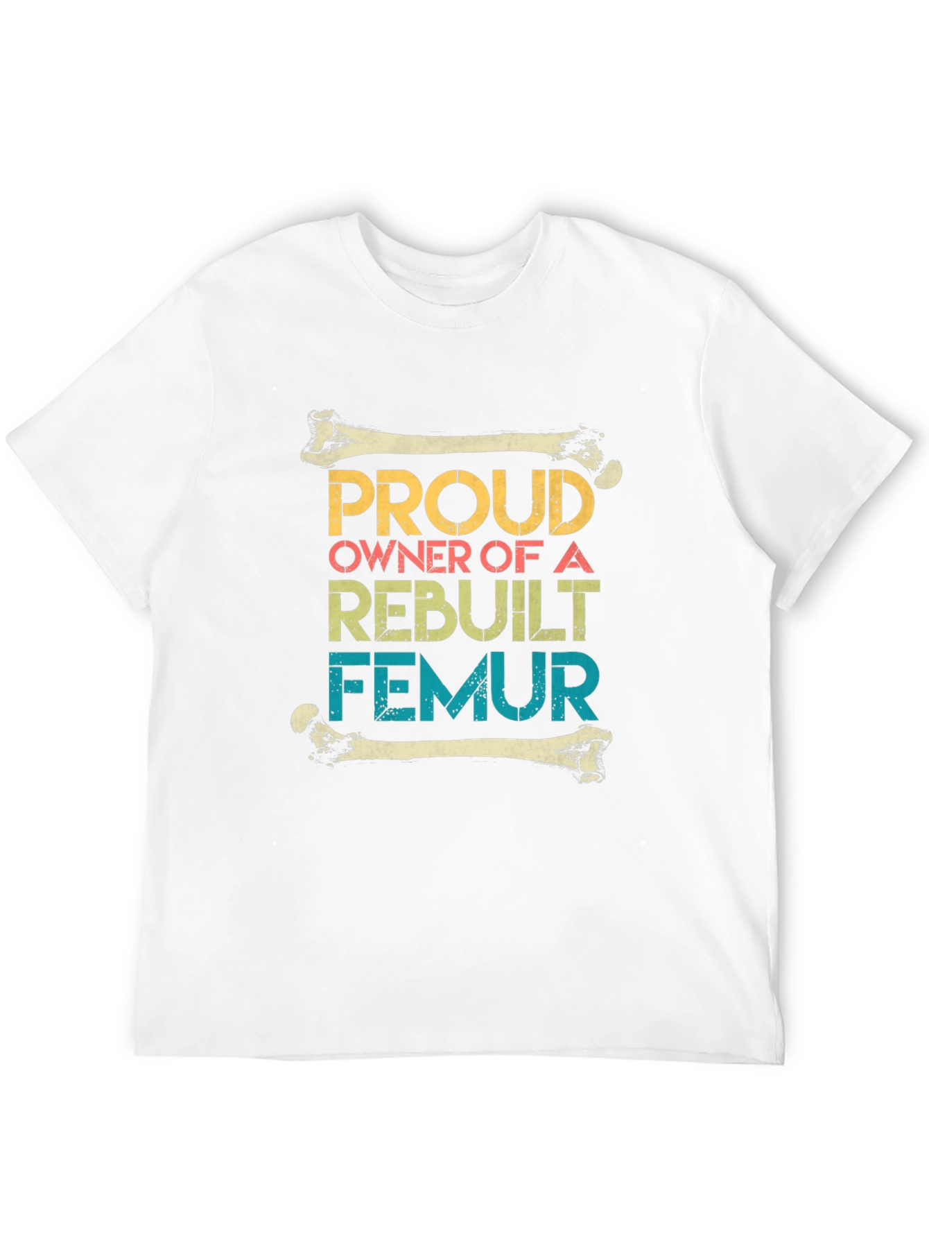 Black Proud Rebuilt Femur Owner T-Shirt view 12