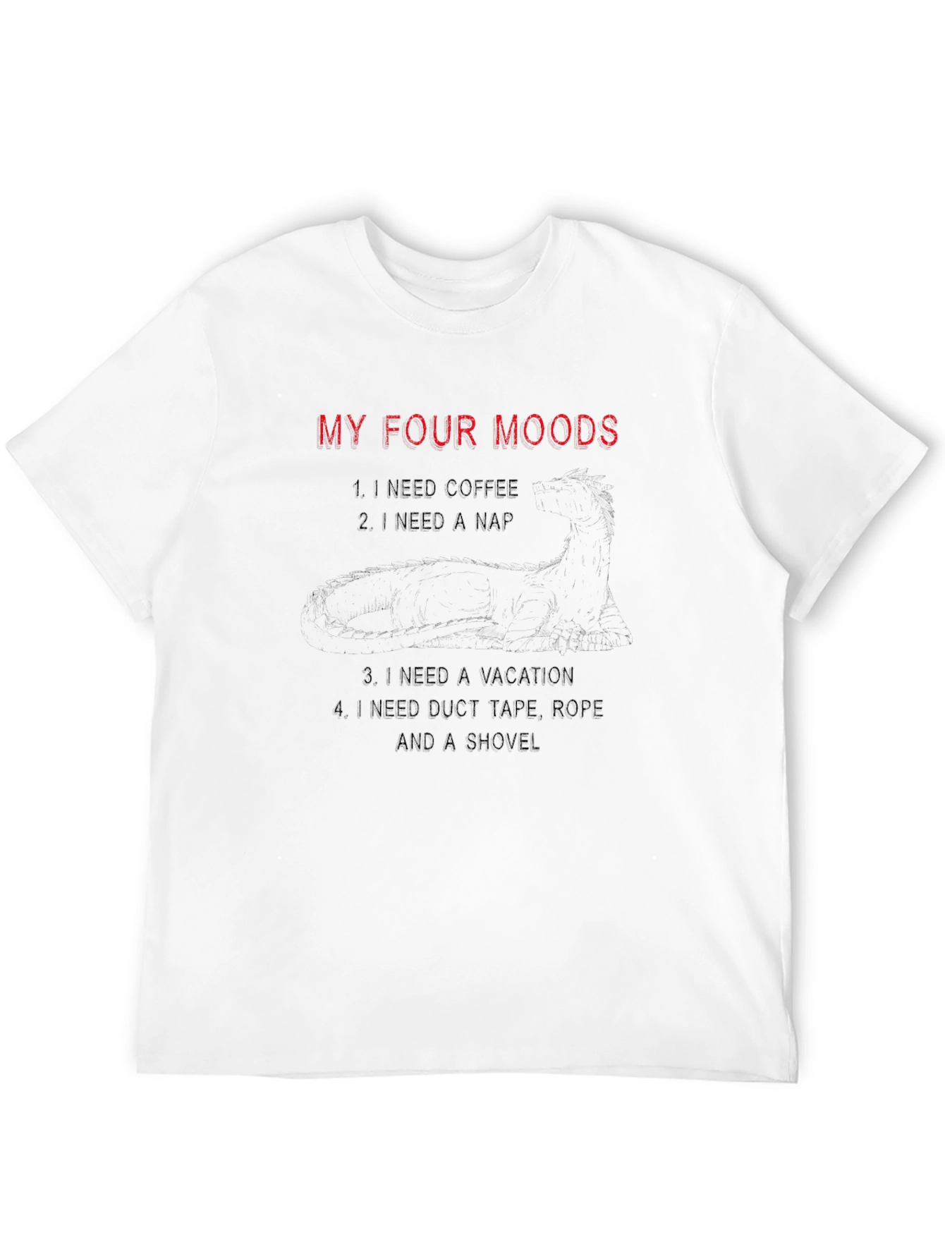 Black My Four Moods Graphic T-Shirt Funny Sarcastic Tee view 12