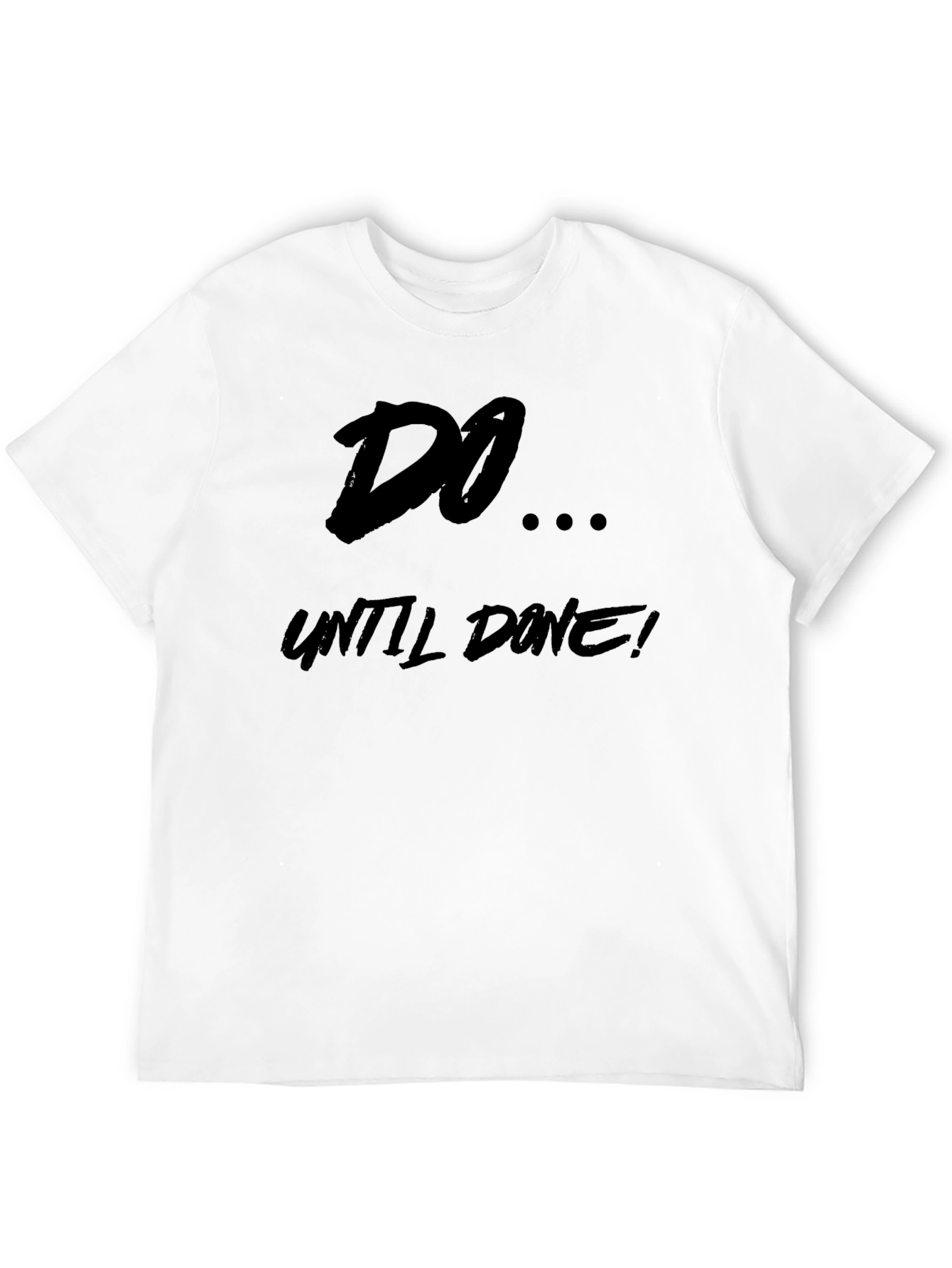 Black Do Until Done Black Graphic Tee view 12