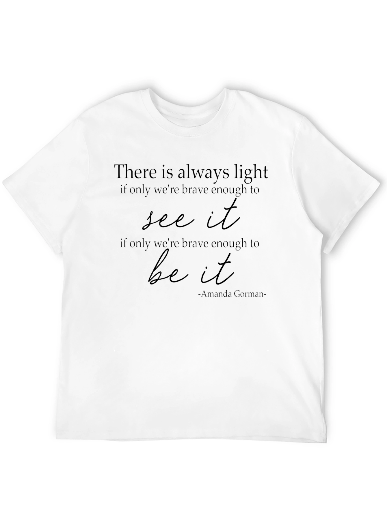 Black Inspirational Amanda Gorman Quote T-Shirt view 12