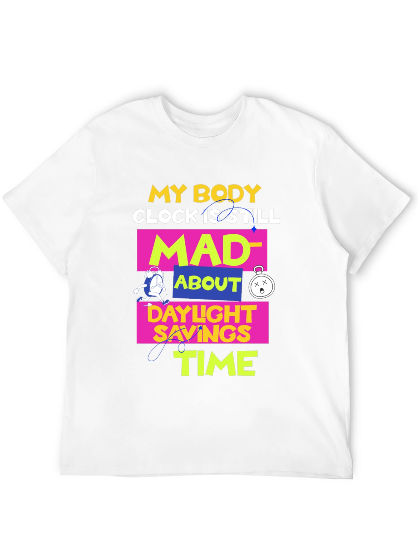 Black Daylight Savings Time T-Shirt Funny Body Clock Mad Tee view 12