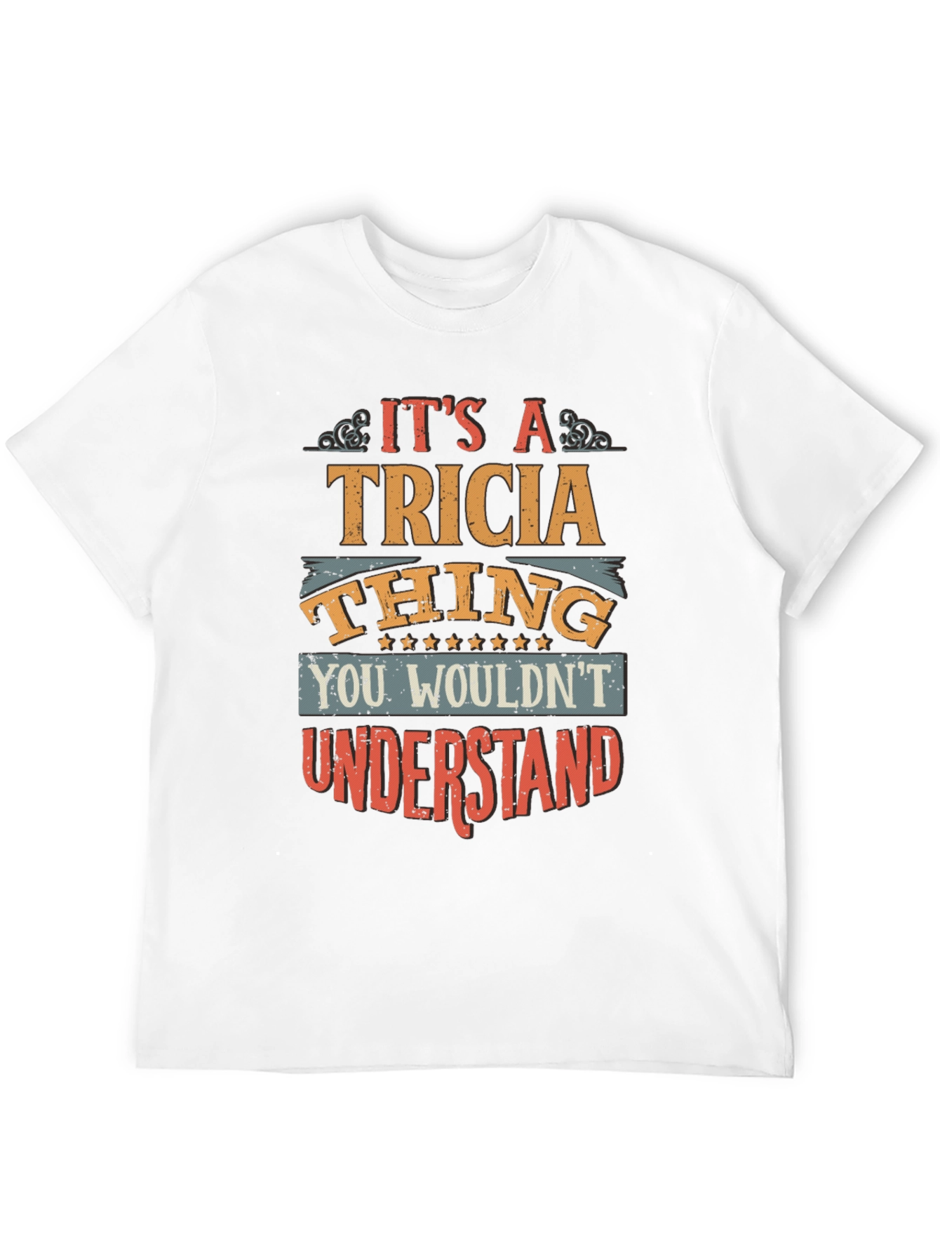Black It's A Tricia Thing T-Shirt view 12