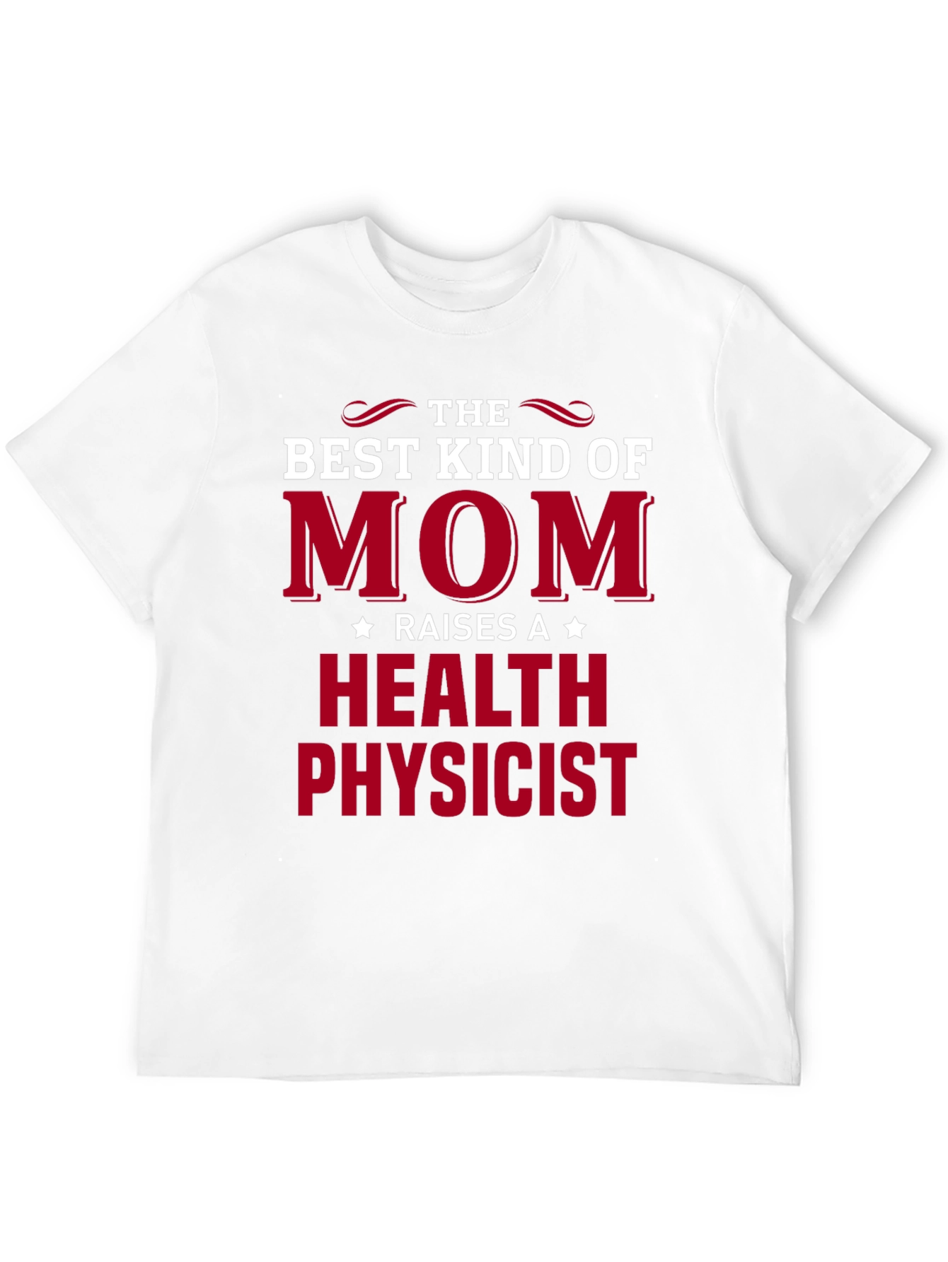 Black Best Kind of Mom Health Physicist Graphic T-Shirt view 12
