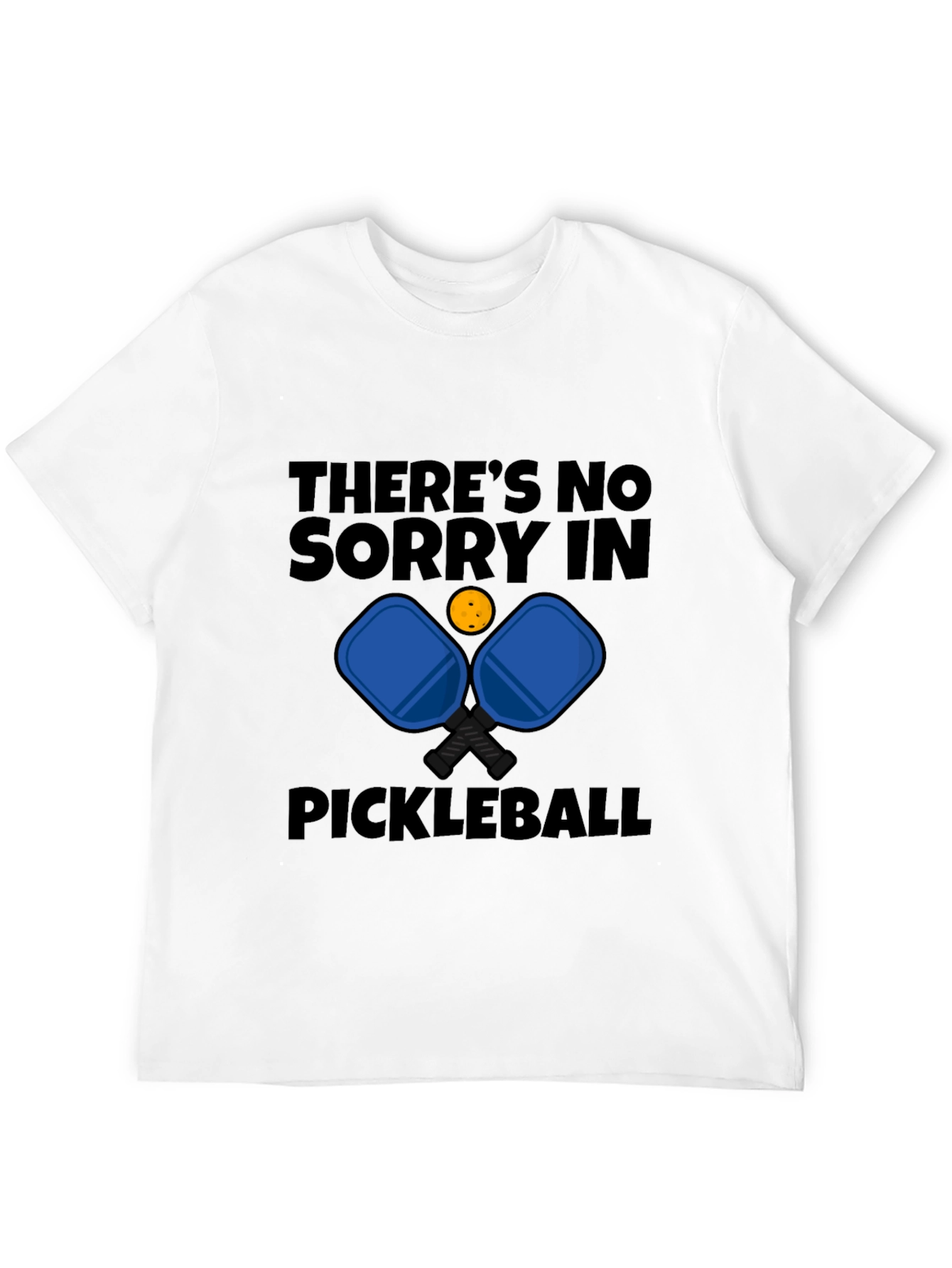 Black Pickleball T-Shirt - There's No Sorry in Pickleball view 12