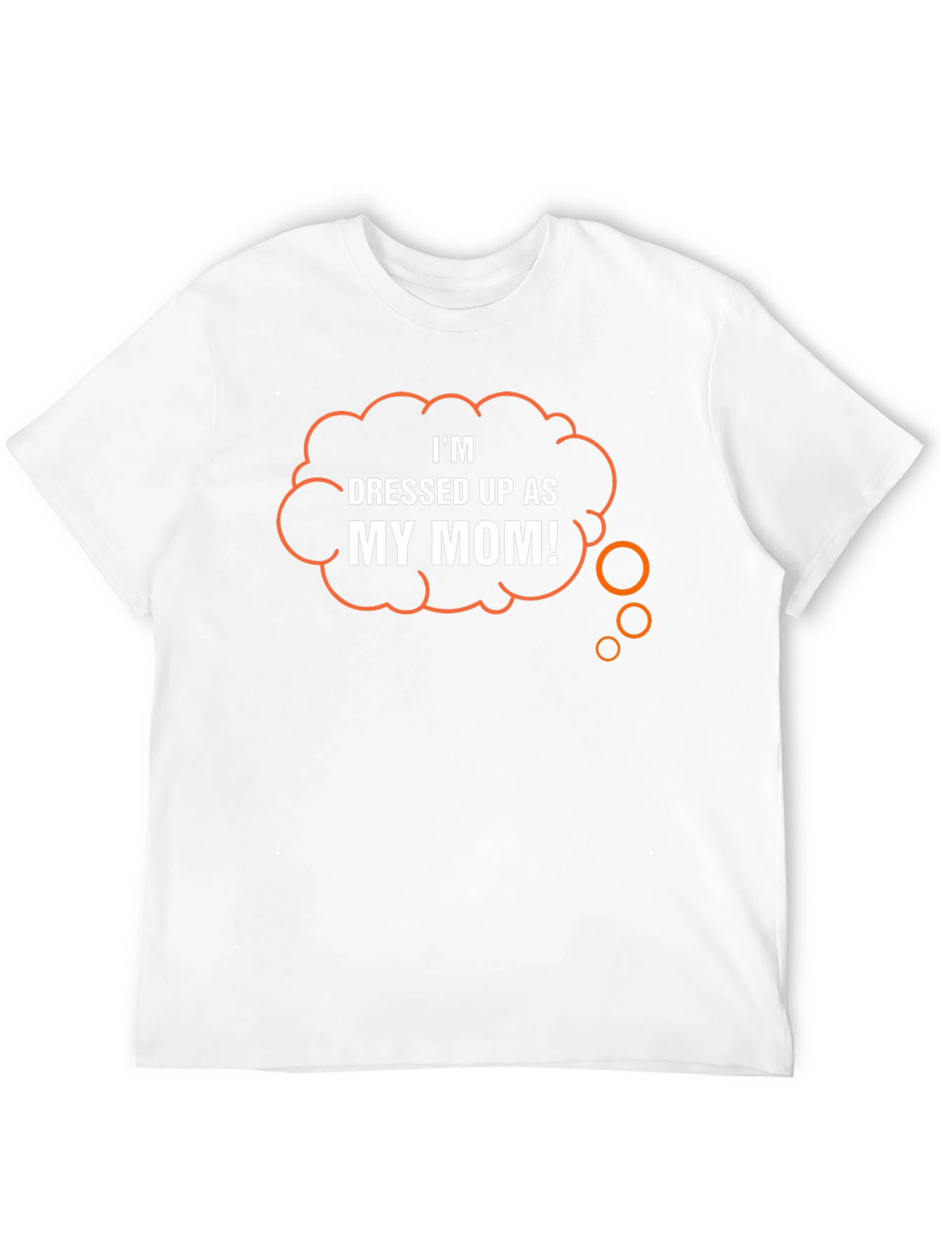 Black Funny 'Dressed Up As My Mom!' Graphic T-Shirt view 12