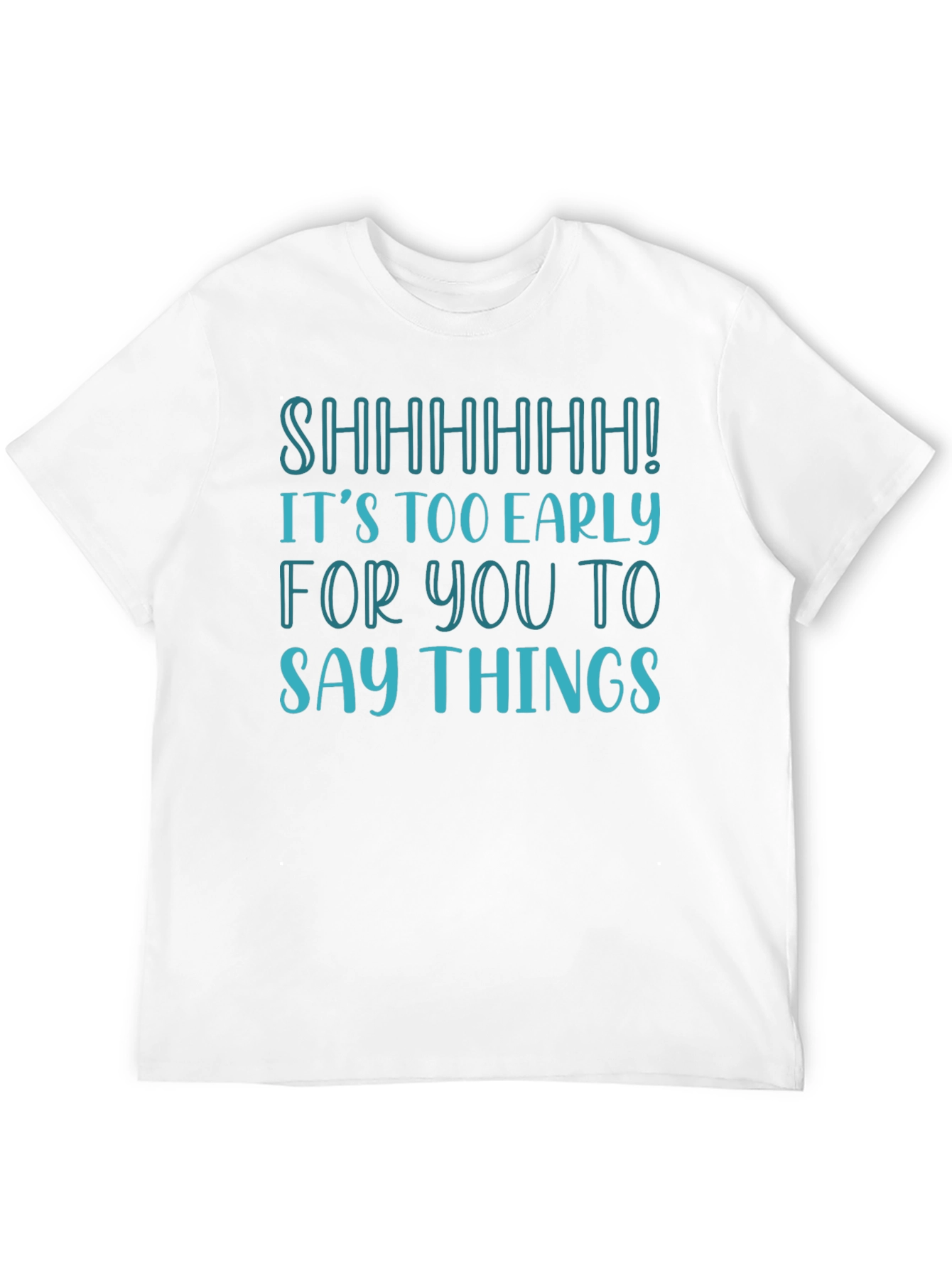 Black Funny Shhhhhh! Too Early T-Shirt view 12