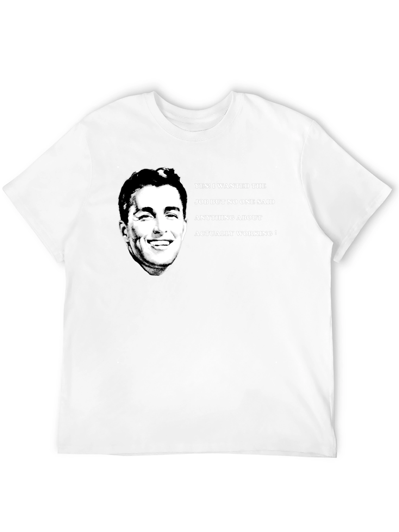 Black Funny Job T-Shirt - I Wanted The Job! view 12