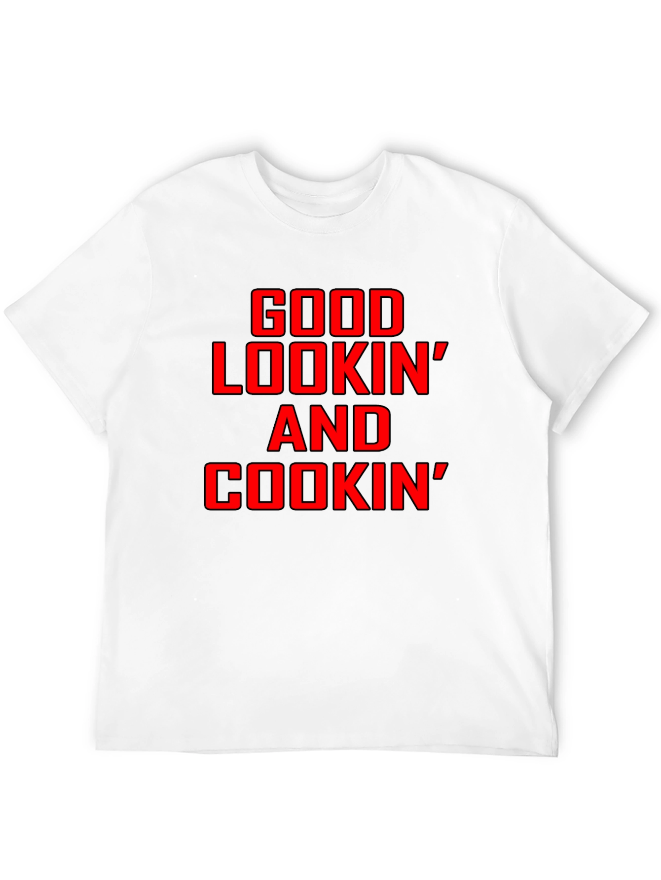 Black Good Lookin' And Cookin' Graphic T-Shirt view 12