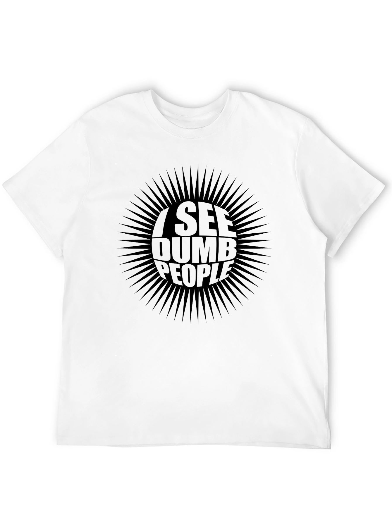 Black I See Dumb People Graphic Tee - Novelty T-Shirt view 12