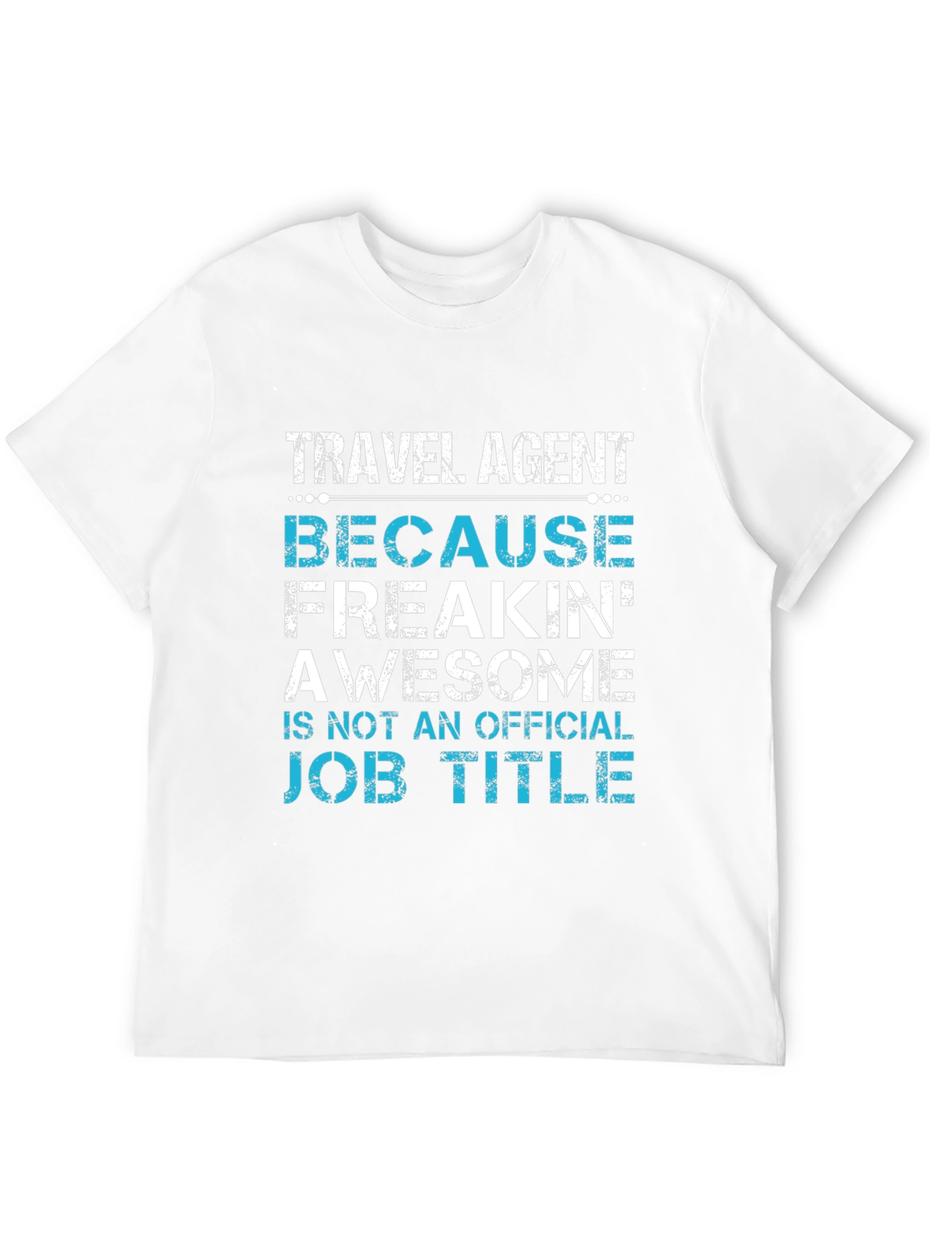 Black Travel Agent Awesome Job Title T-Shirt view 12