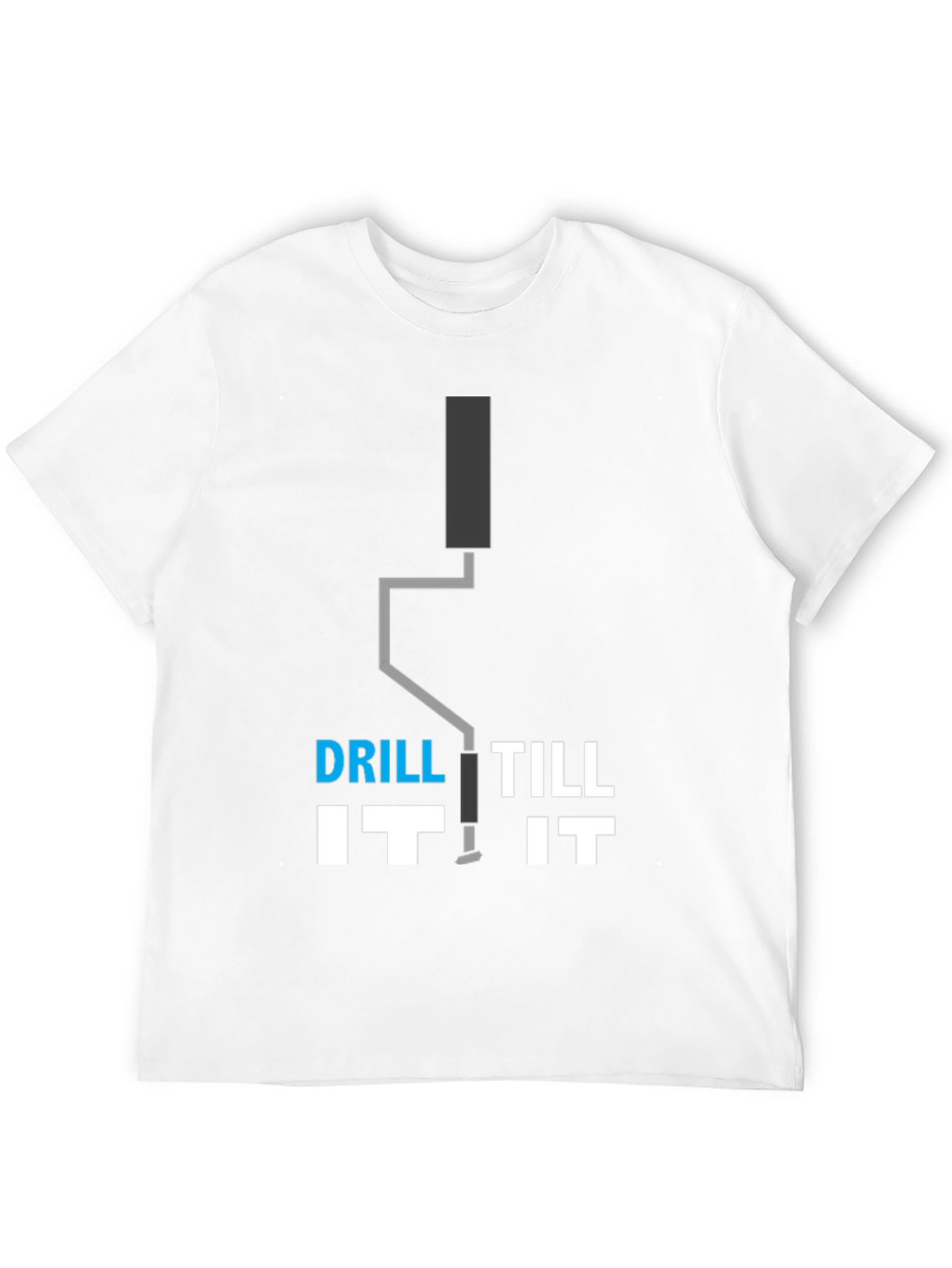 Black Drill Till It T-Shirt - Funny Construction Tee view 12